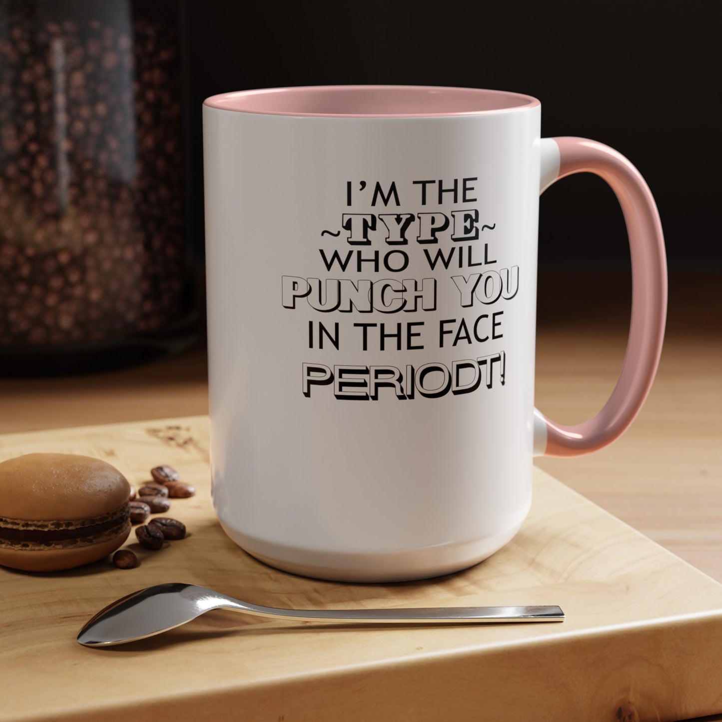 Punch You-Accent Coffee Mug (11, 15oz)