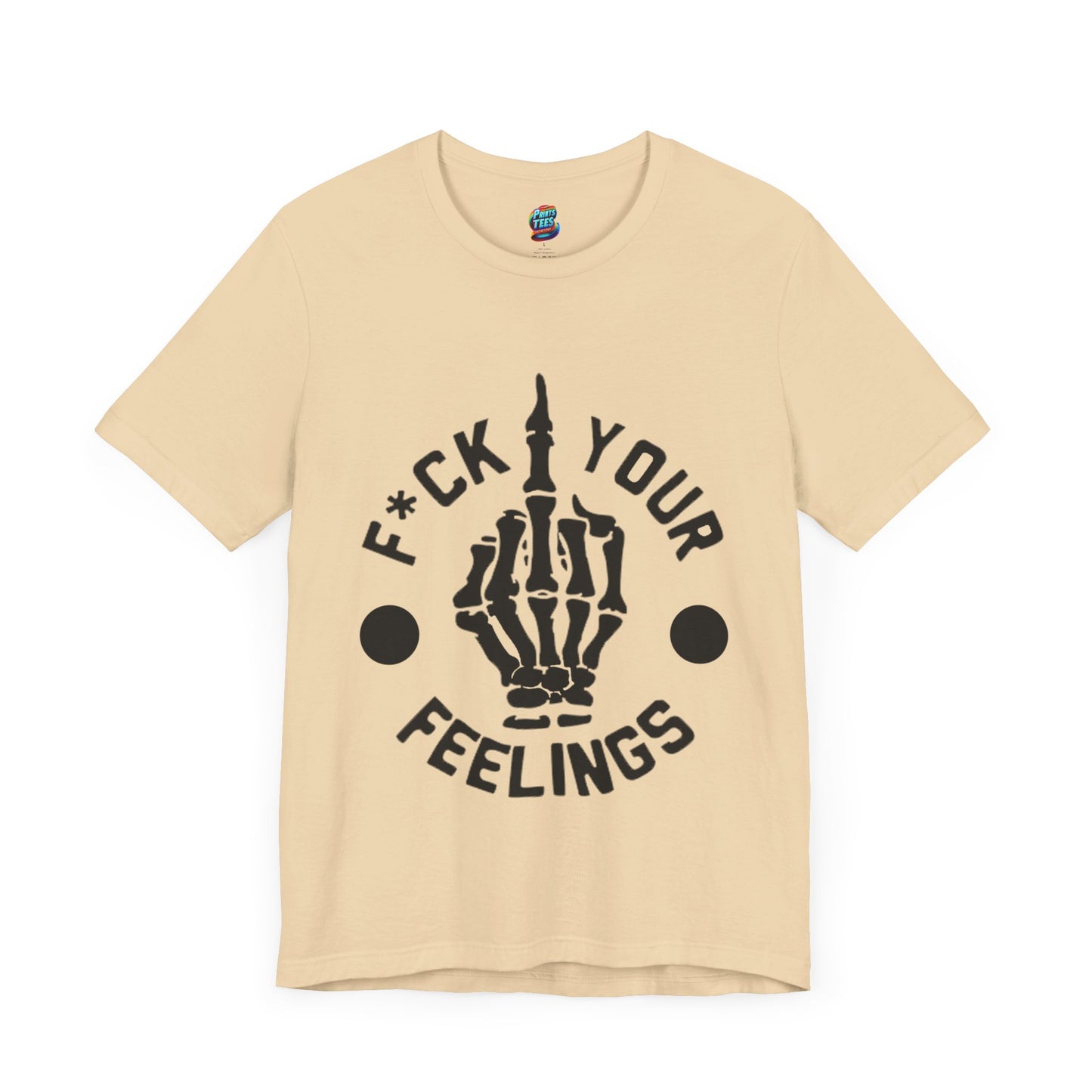 Fu(k Your Feelings-Middle Finger-Jersey Knit T-Shirt