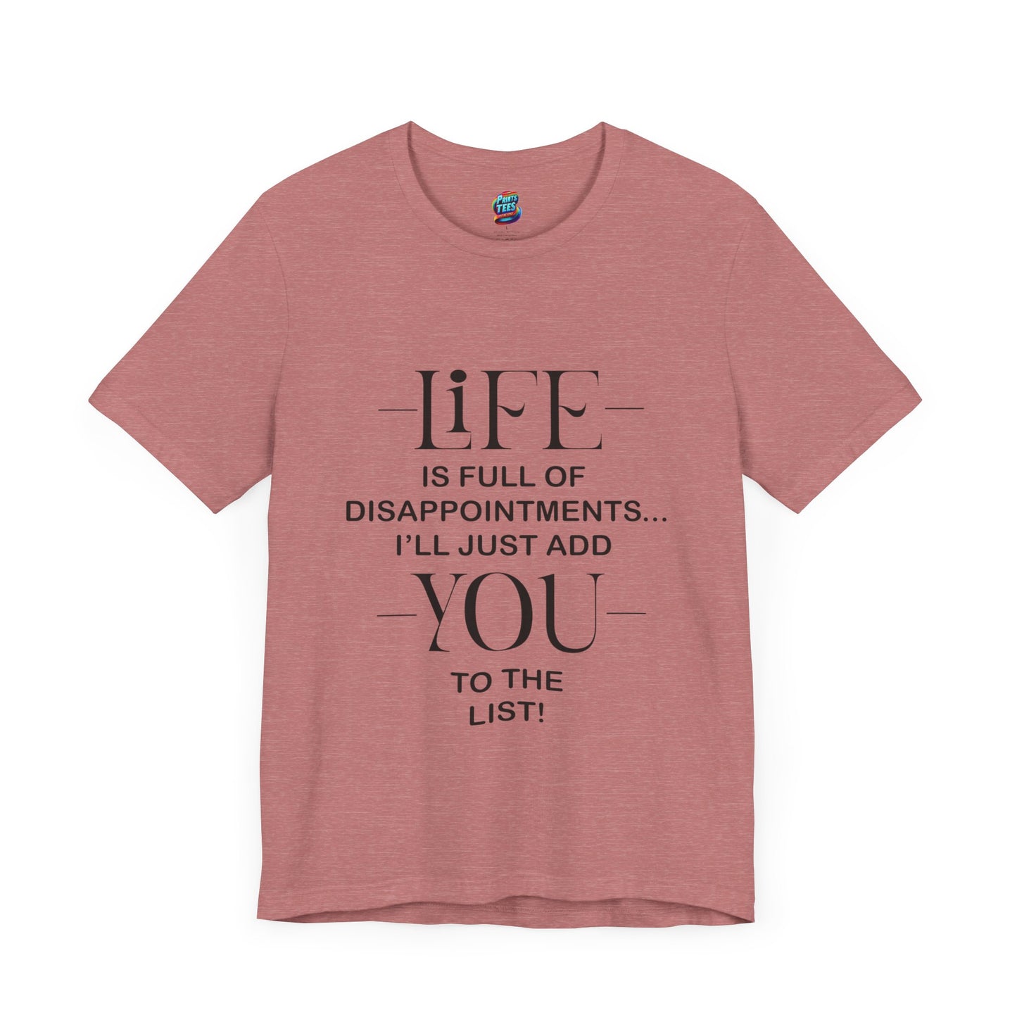 Disappointments-Jersey Knit T-Shirt