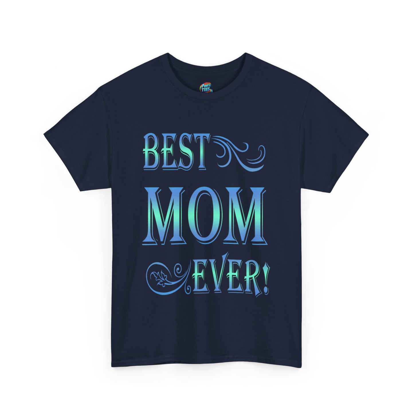 Best Mom Ever-Heavy Cotton Classic Tee