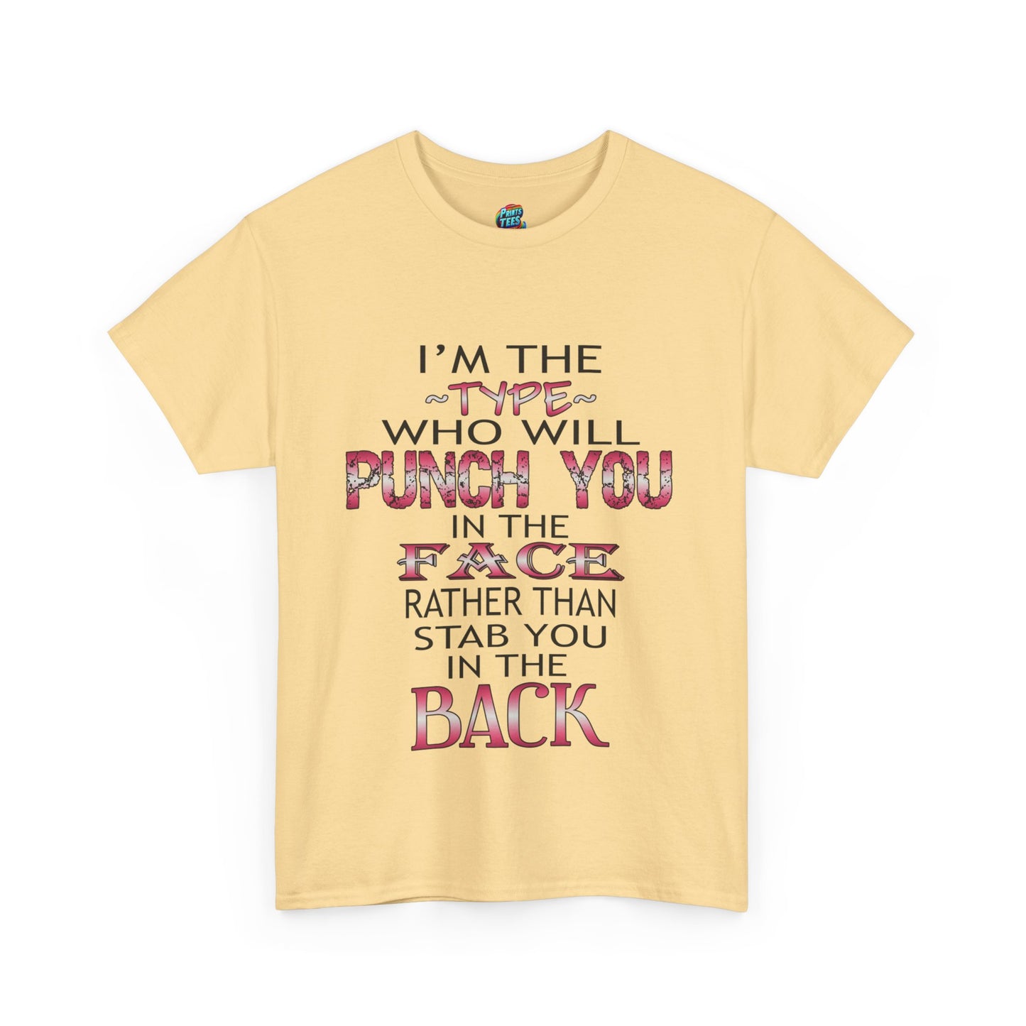 I'm The Type-Heavy Cotton Classic Tee