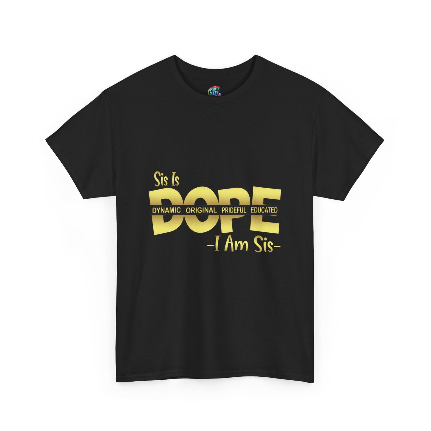 Sis Is Dope-Gold-Heavy Cotton Classic Tee