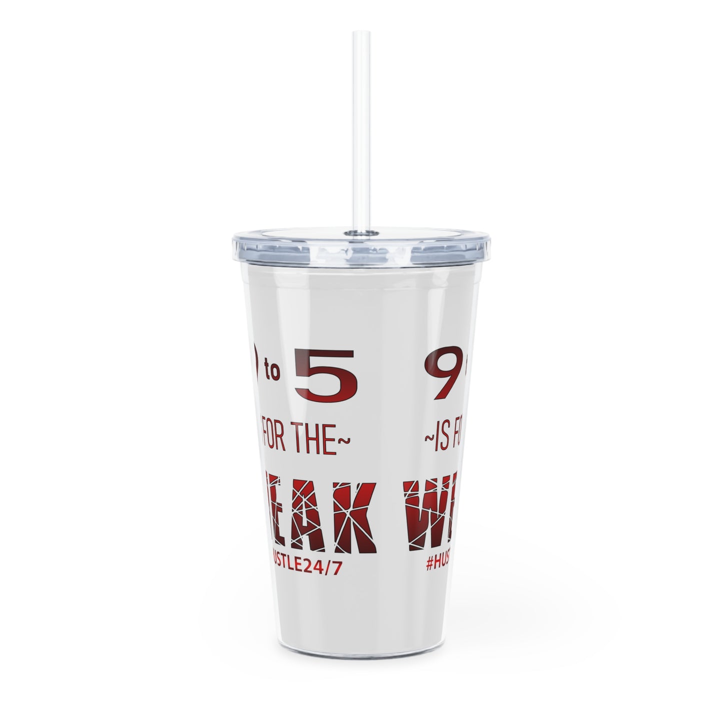 9 to 5-Plastic Tumbler with Straw, 20oz