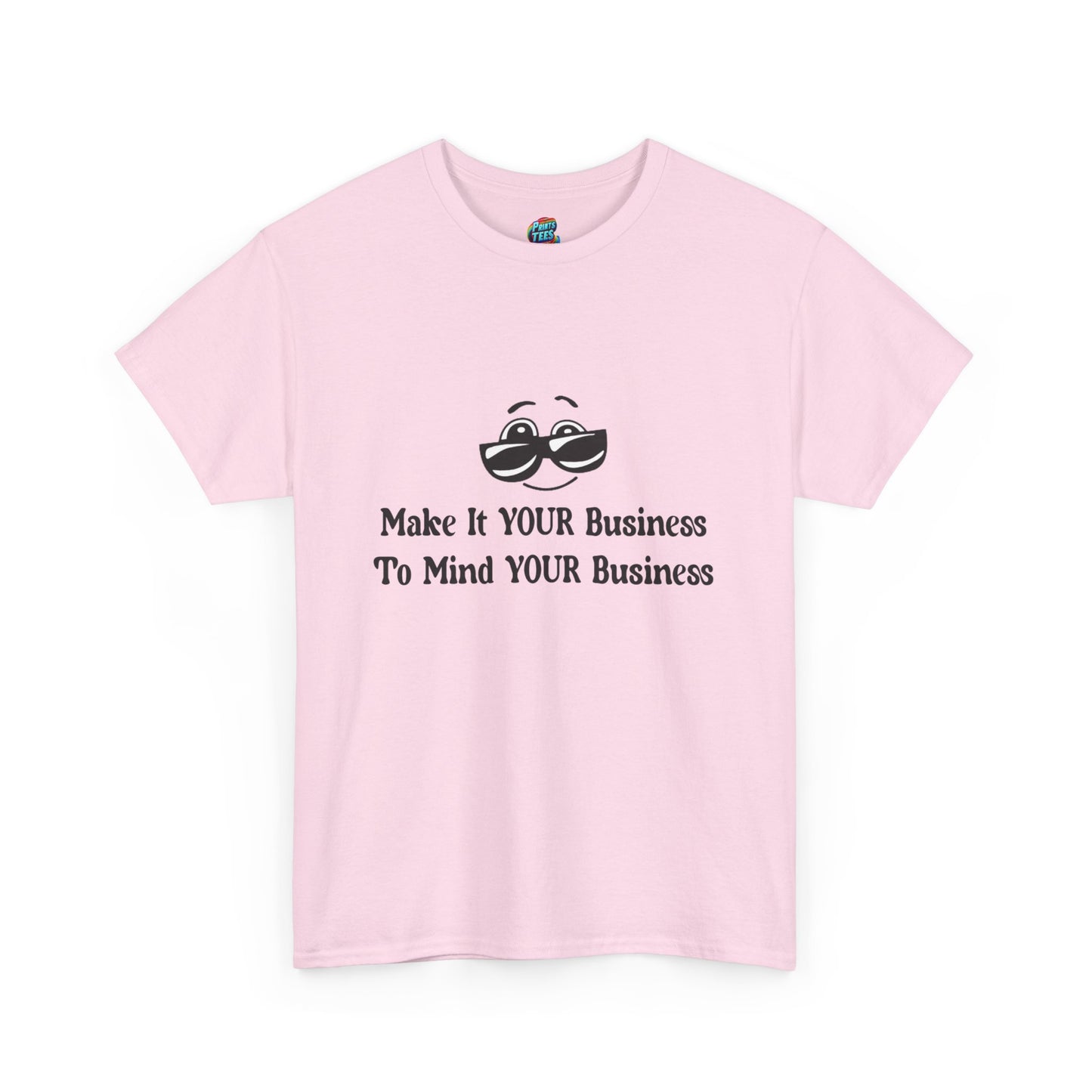Make it Your Business-Heavy Cotton Classic Tee