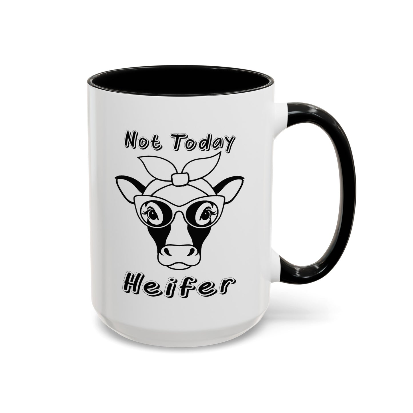Not Today Heifer-Accent Coffee Mug (11, 15oz)
