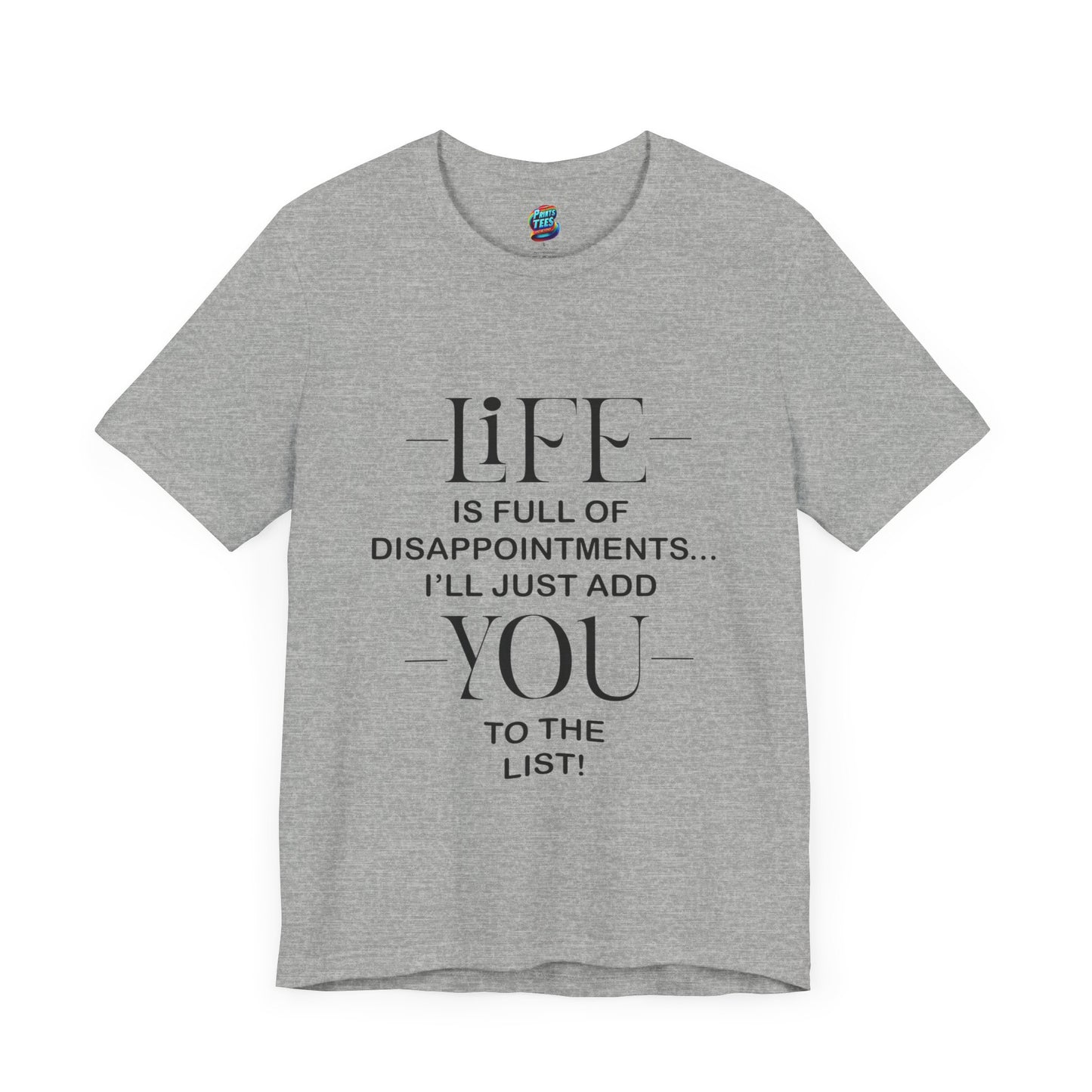Disappointments-Jersey Knit T-Shirt