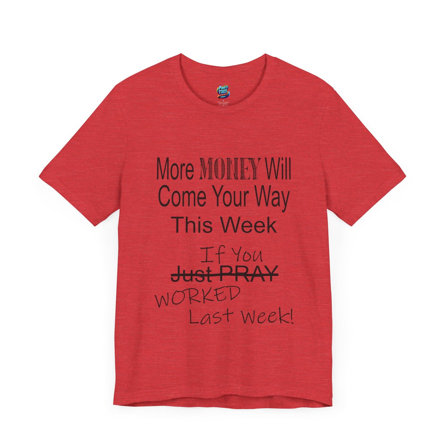 More Money-Jersey Knit T-Shirt