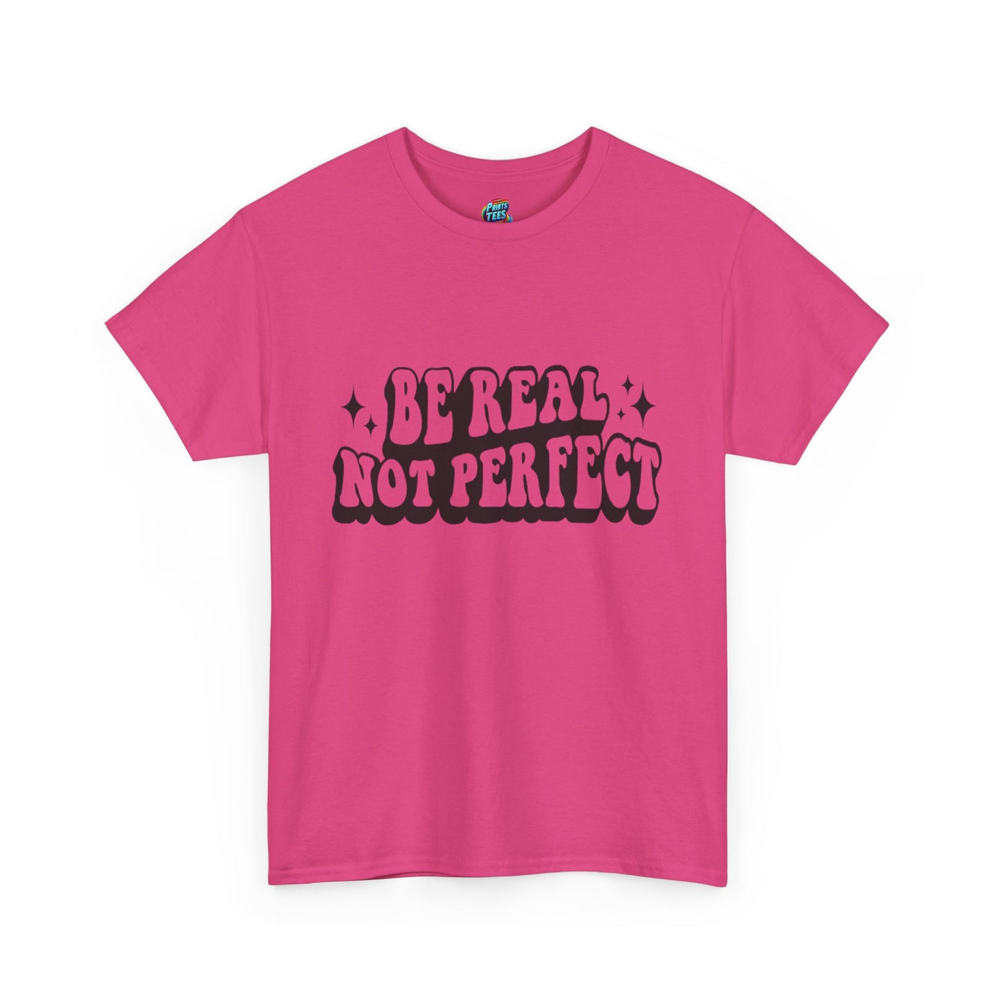 Be Real-Heavy Cotton Classic Tee