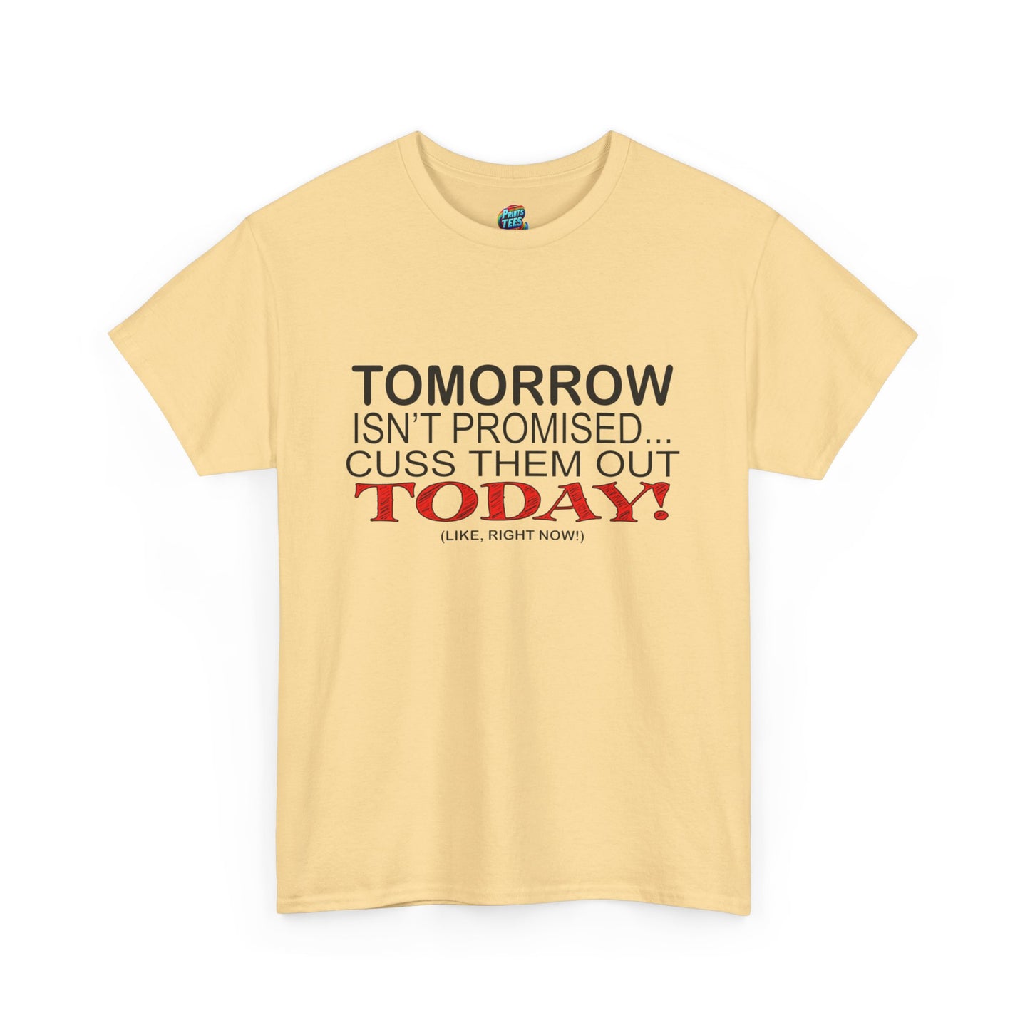 Cuss Them Out-Heavy Cotton Classic Tee