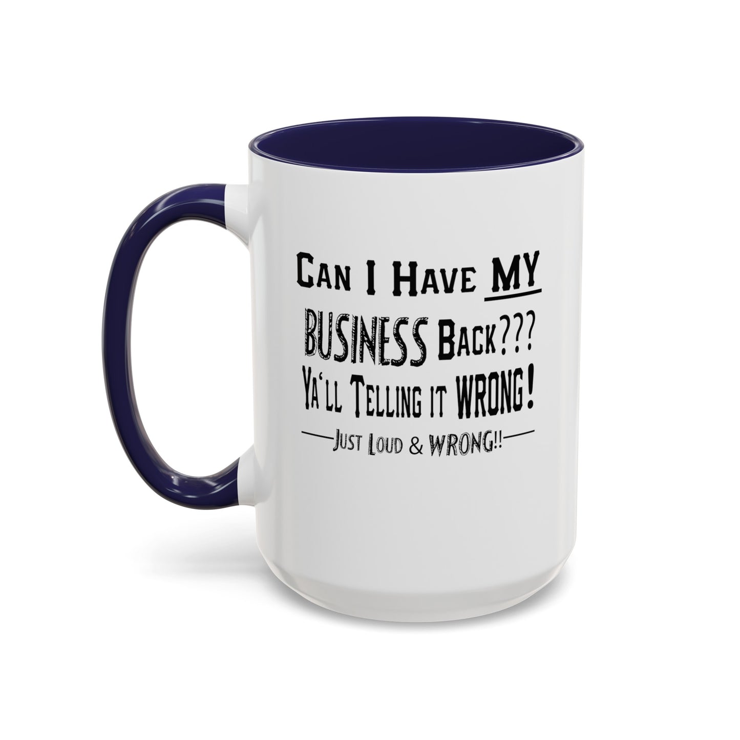 My Business-Accent Coffee Mug (11, 15oz)