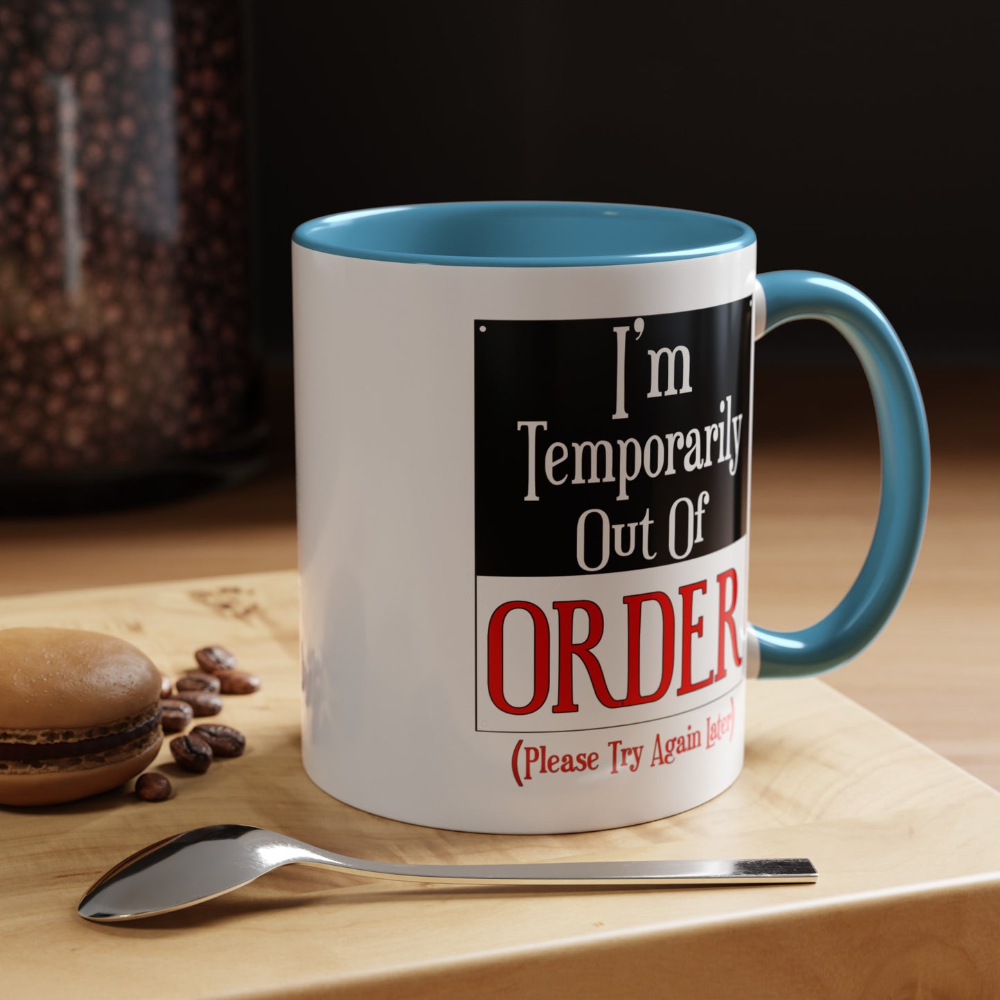 Out of Order-Accent Coffee Mug (11, 15oz)