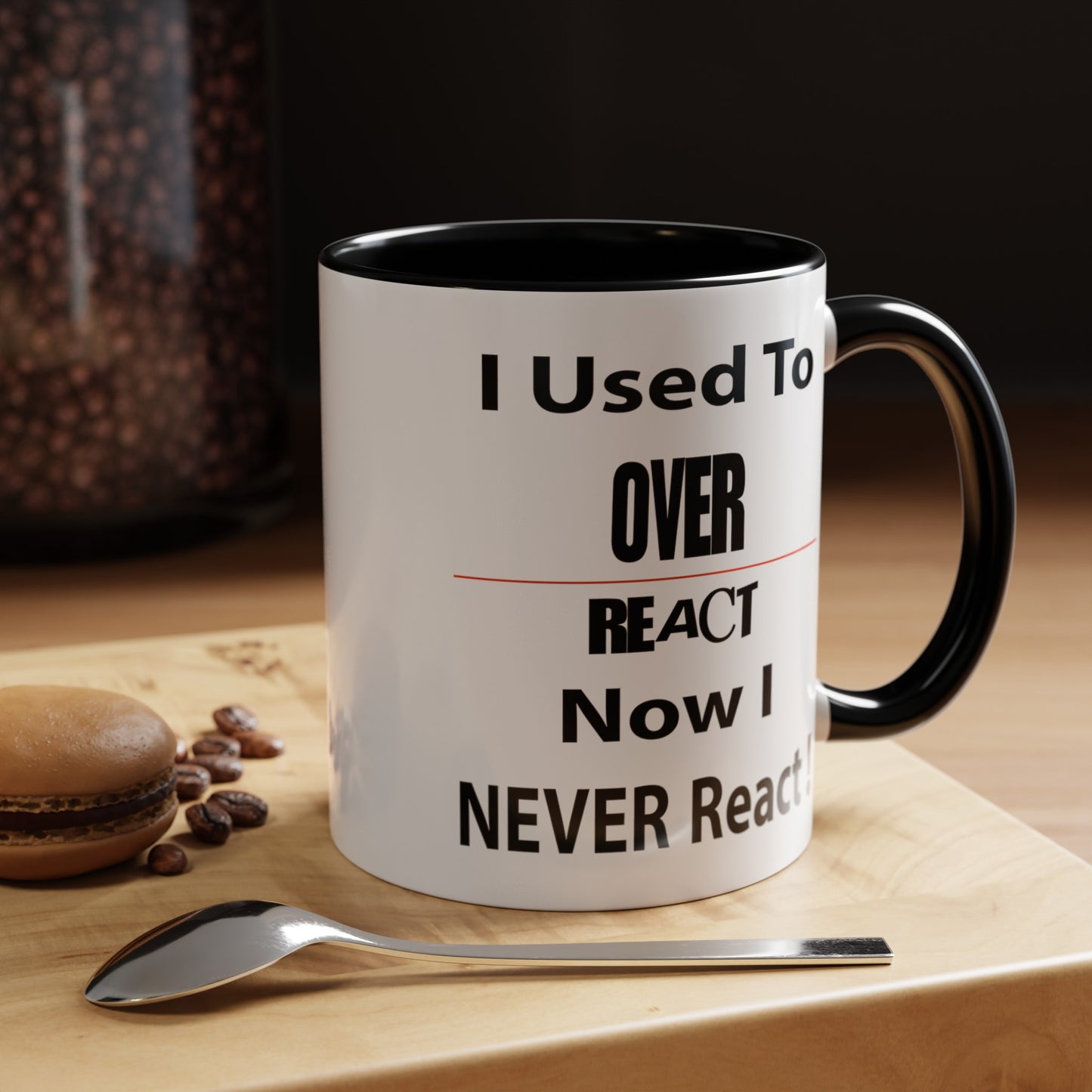 Overreact-Accent Coffee Mug (11, 15oz)