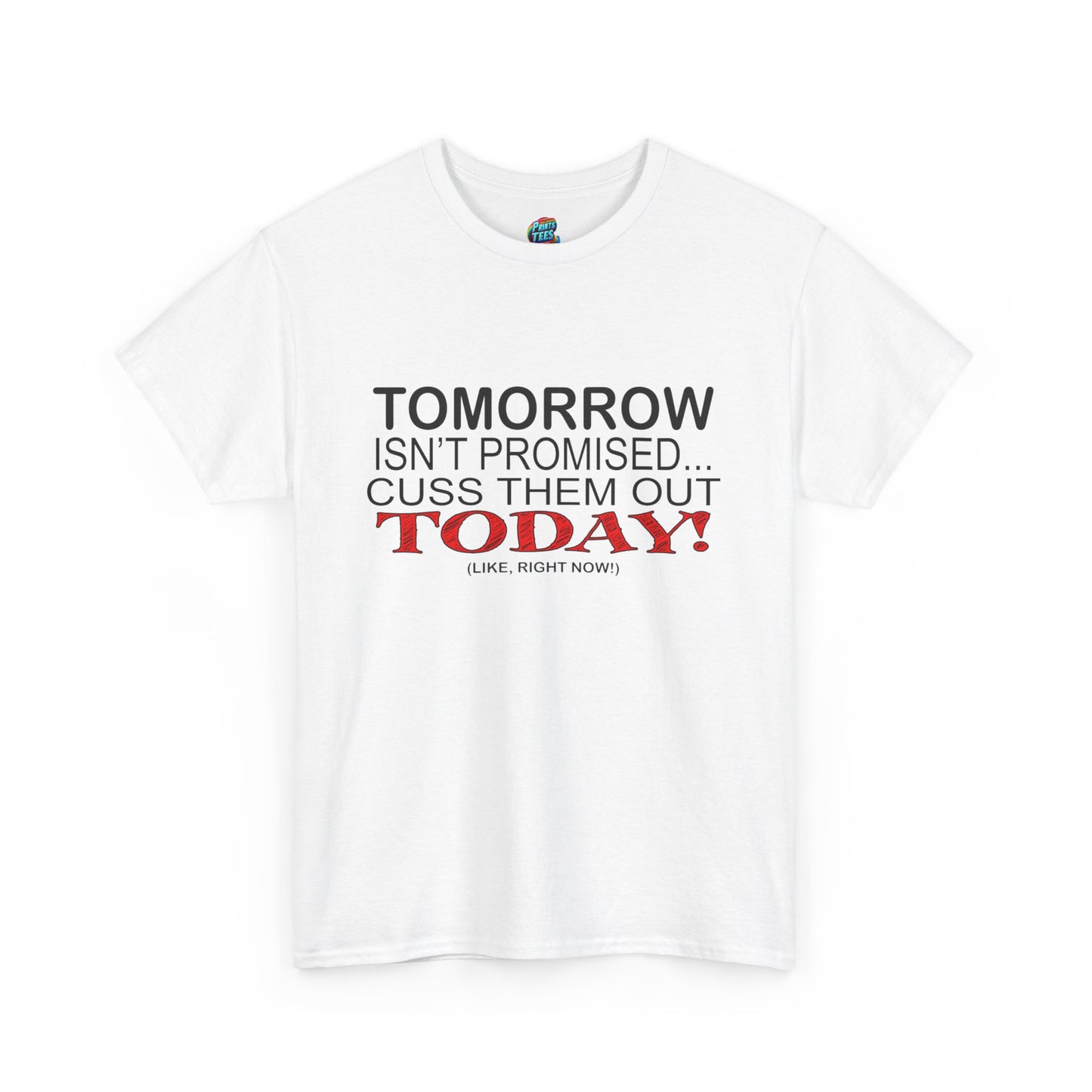 Cuss Them Out-Heavy Cotton Classic Tee