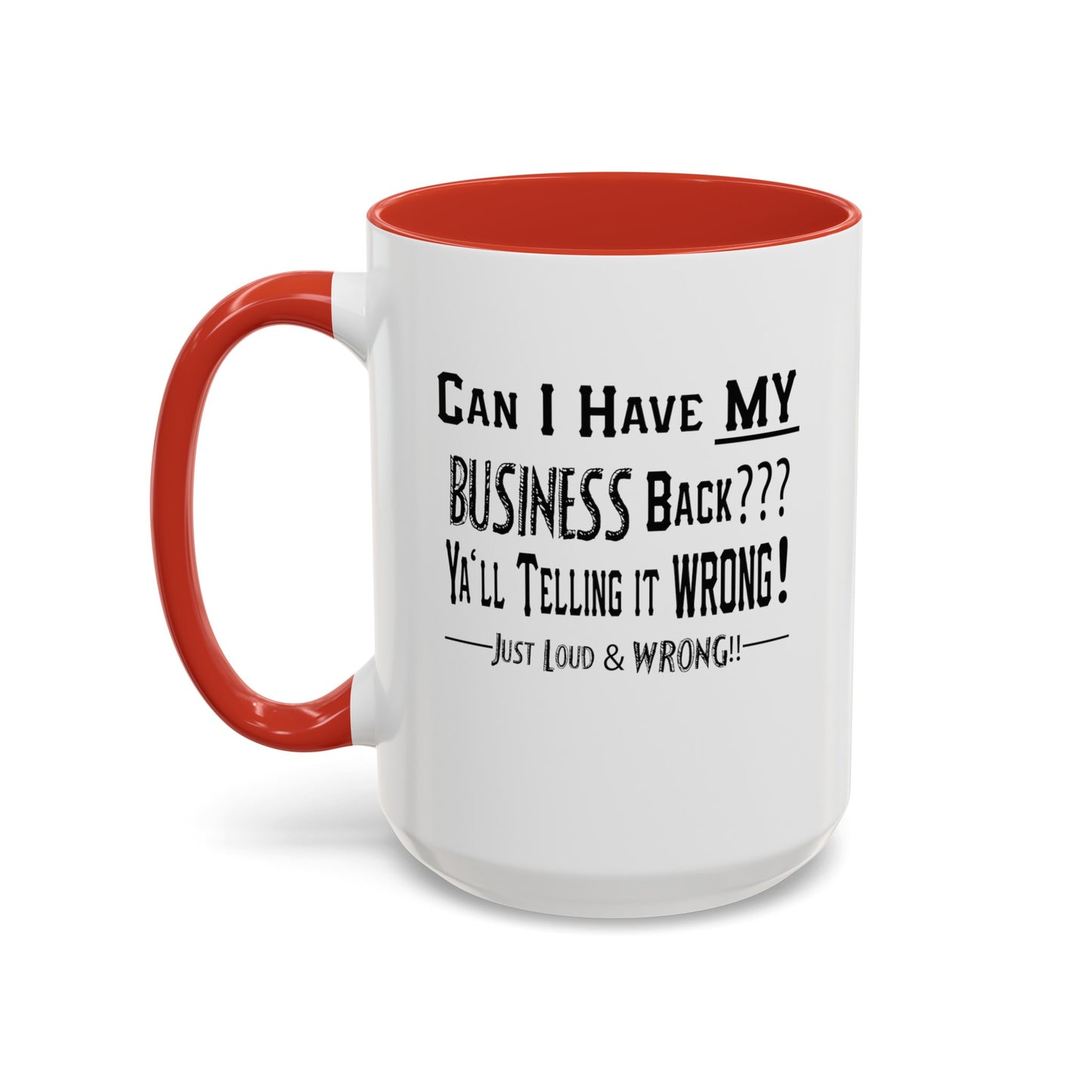 My Business-Accent Coffee Mug (11, 15oz)
