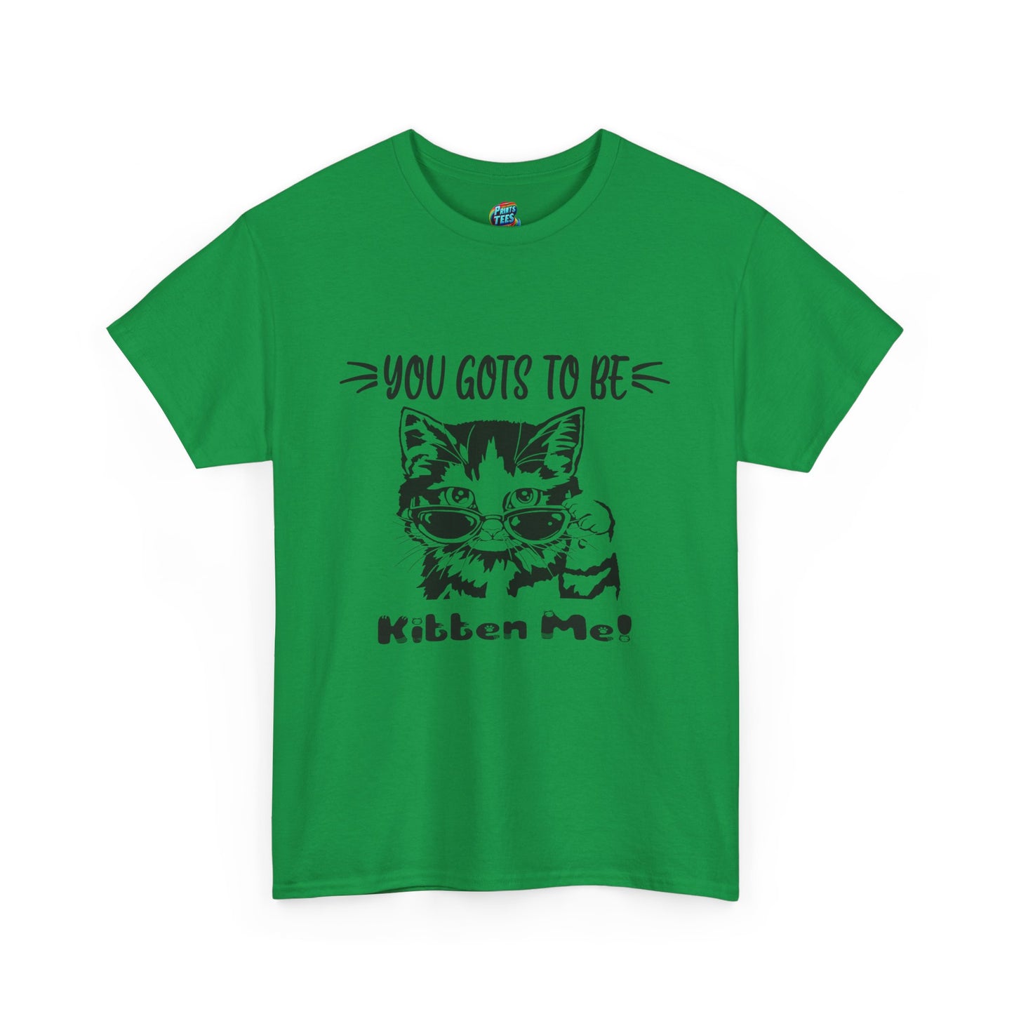 Gots To Be Kitten Me-Heavy Cotton Classic Tee