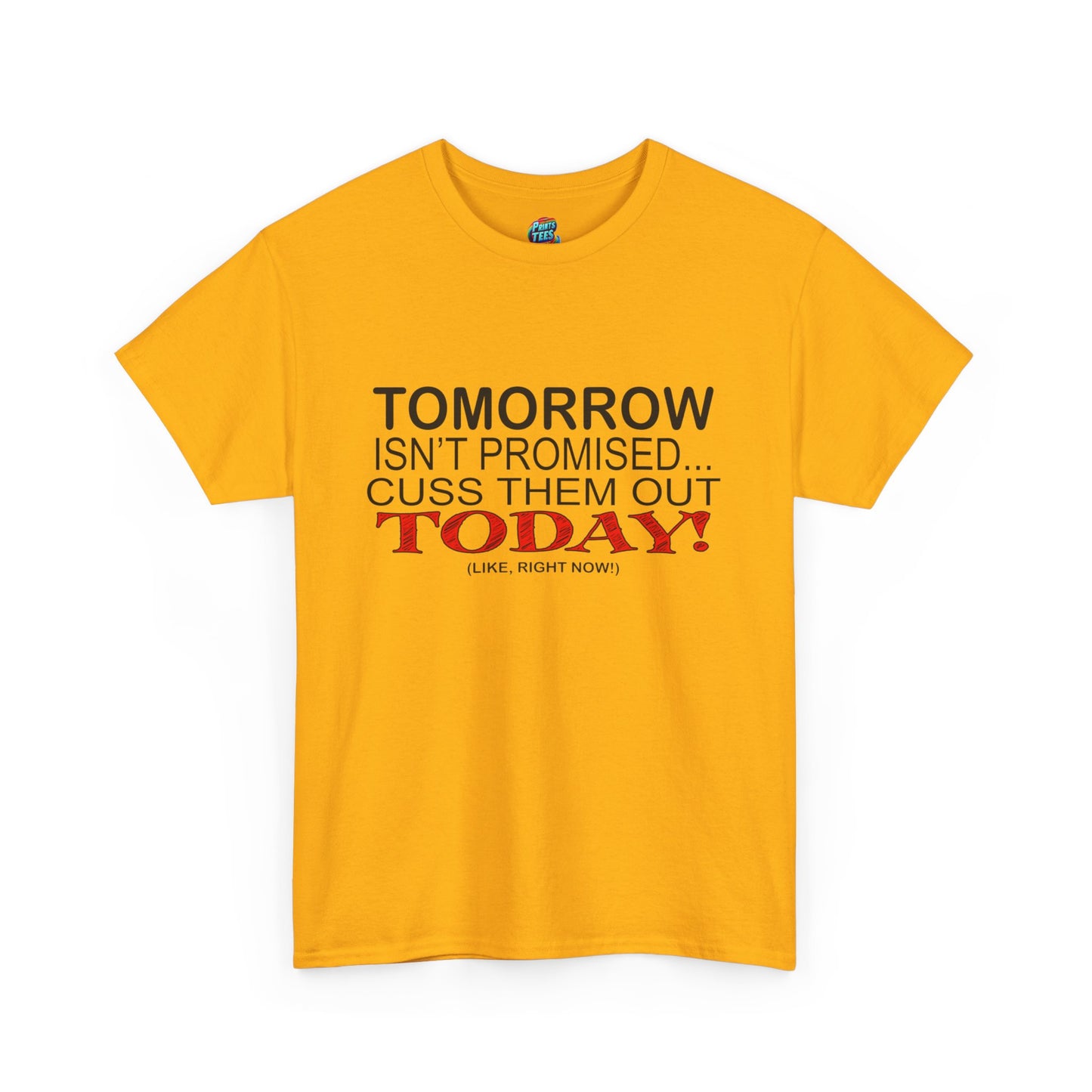 Cuss Them Out-Heavy Cotton Classic Tee