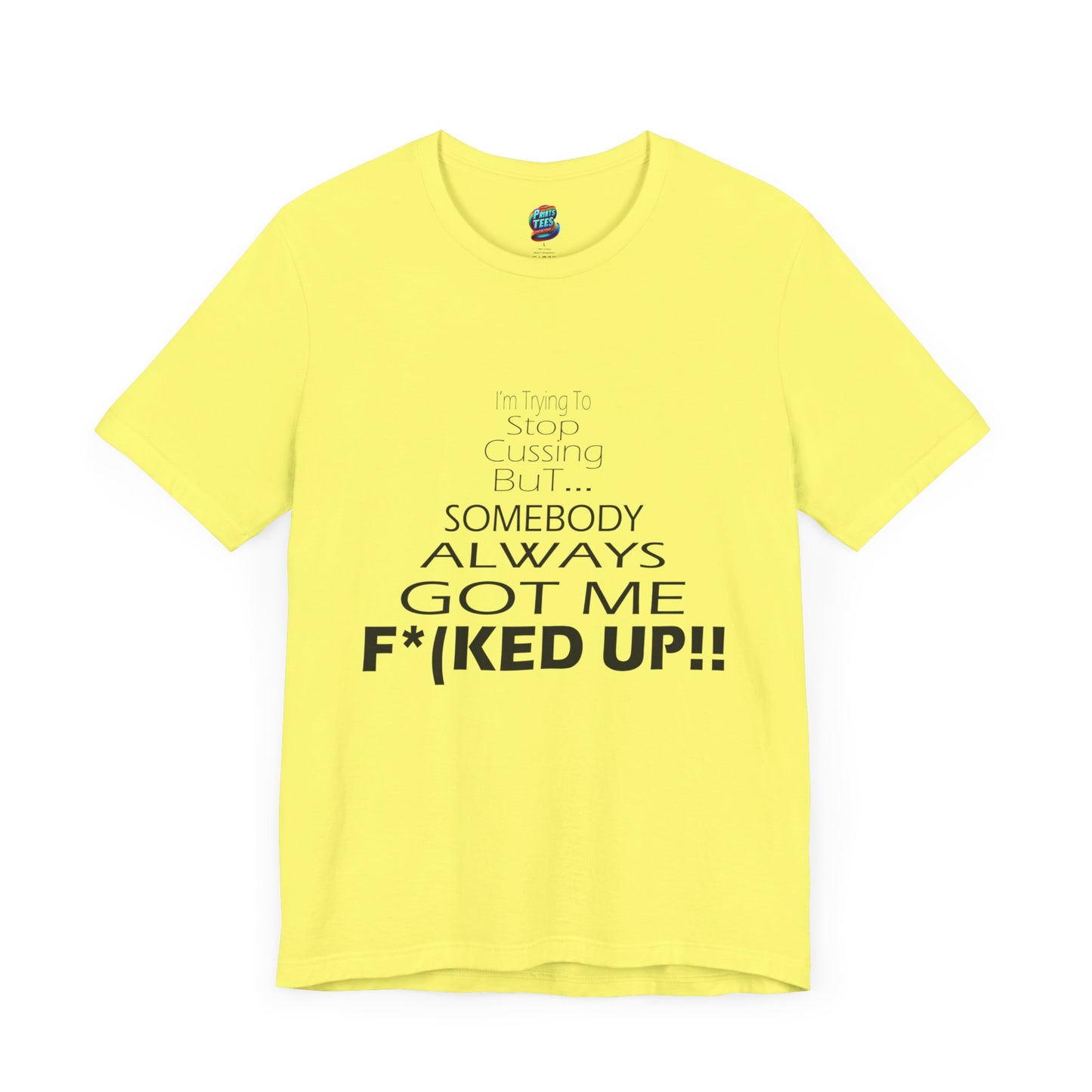 Stop Cussing-Jersey Knit T-Shirt