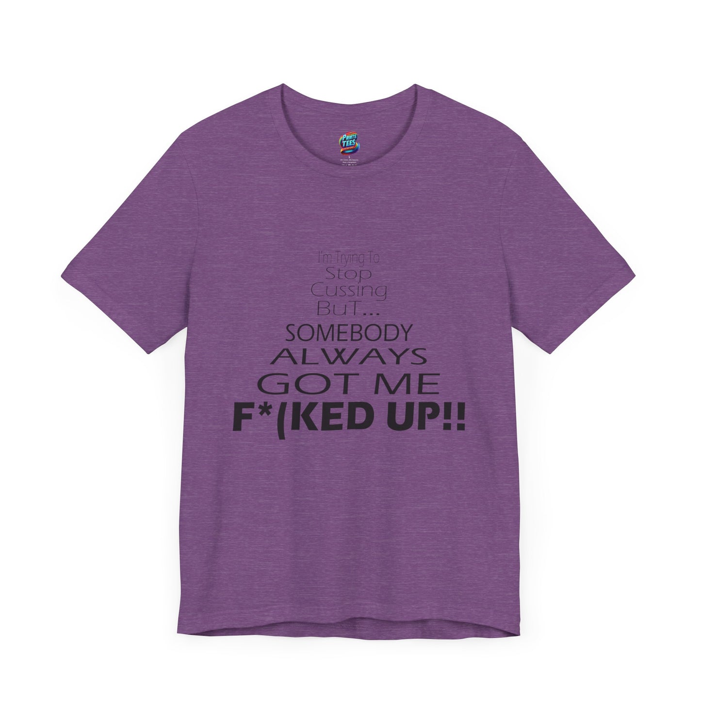 Stop Cussing-Jersey Knit T-Shirt
