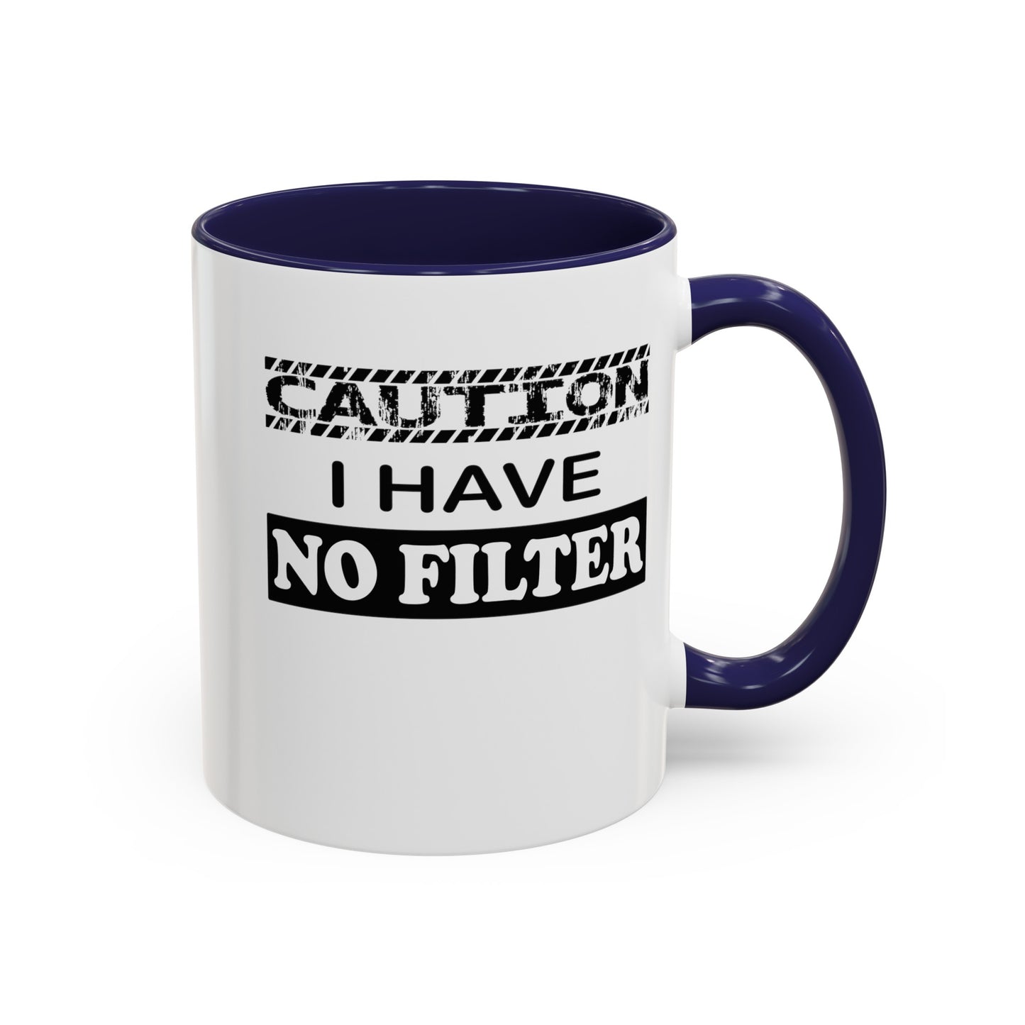 Caution-No Filter-Accent Coffee Mug (11, 15oz)