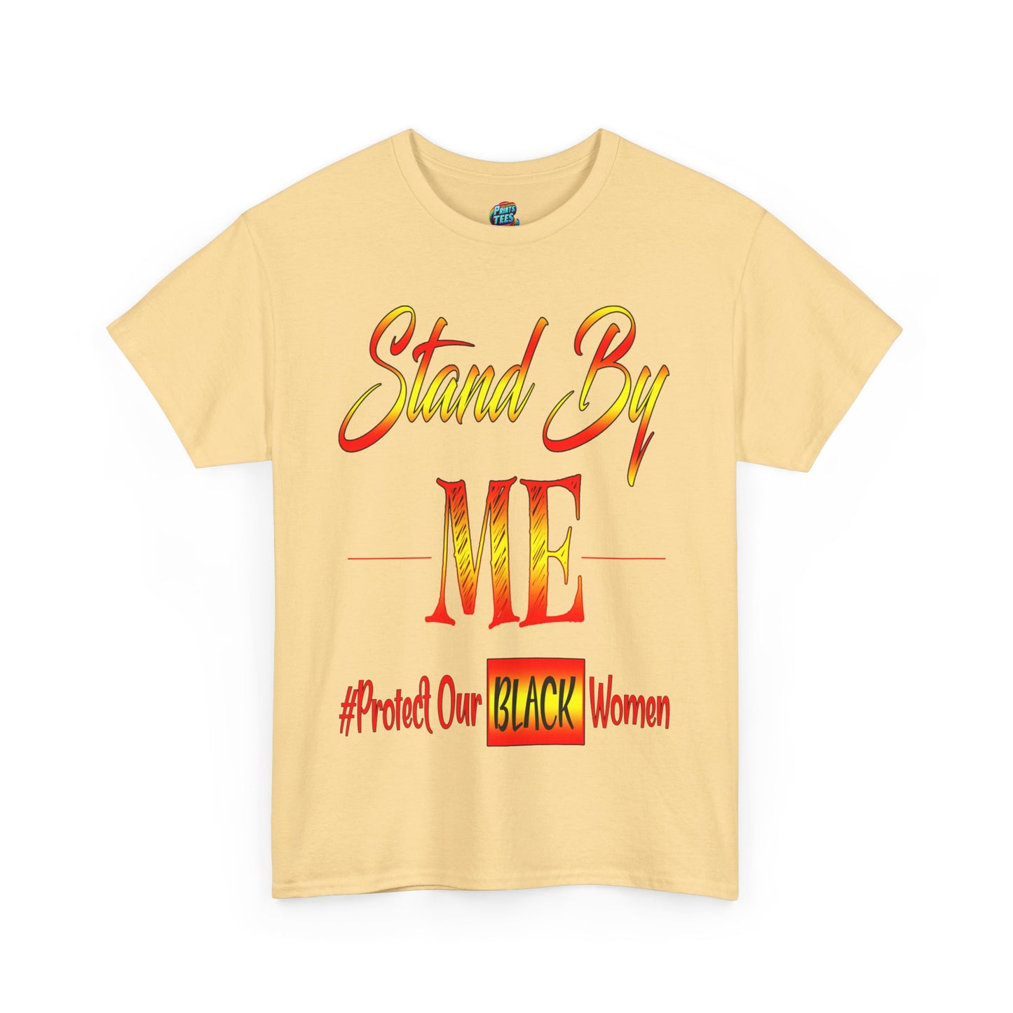Stand By Me-Heavy Cotton Classic Tee