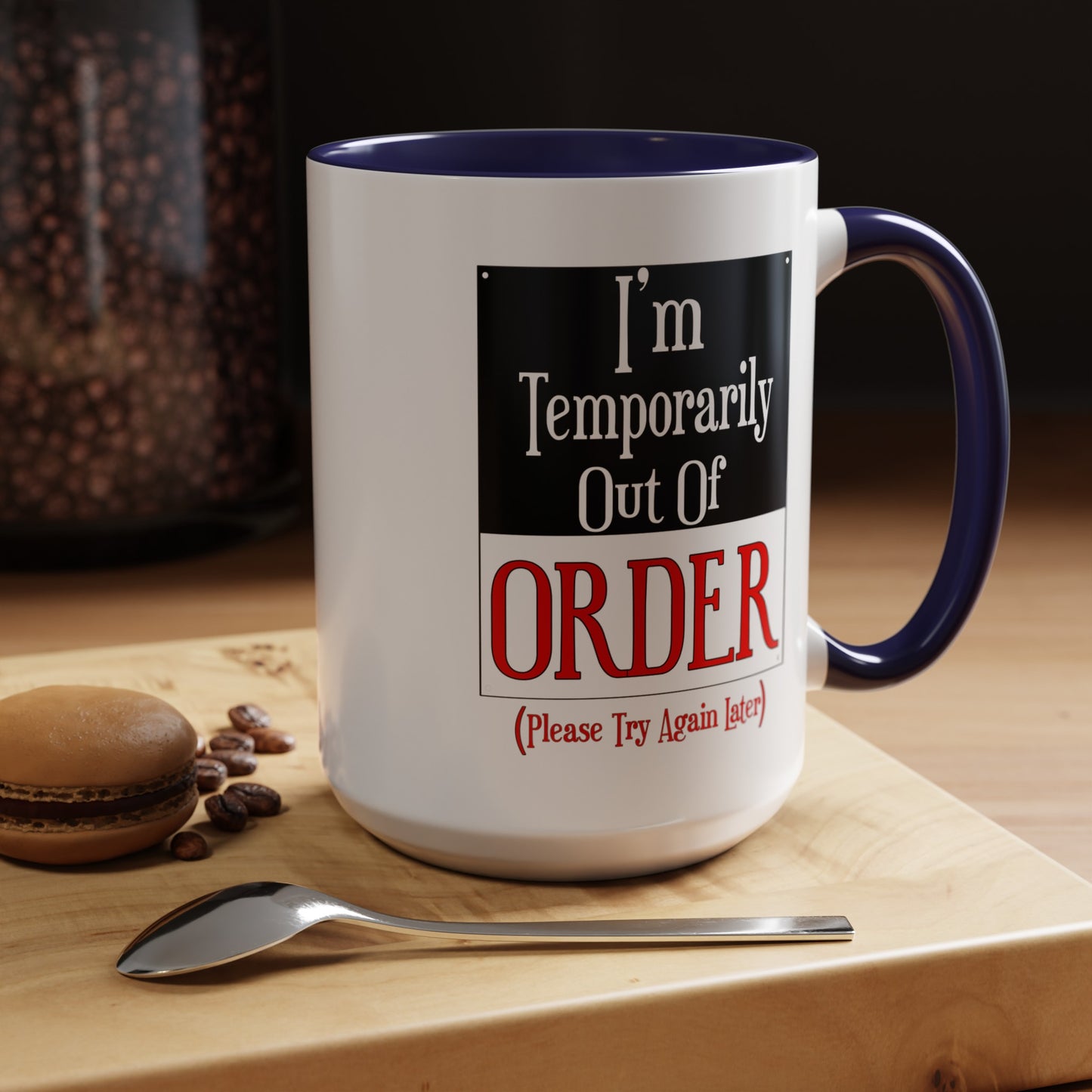 Out of Order-Accent Coffee Mug (11, 15oz)