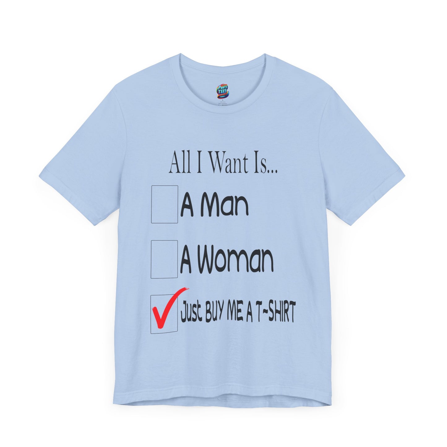 Buy Me A T-Shirt-Jersey Knit T-Shirt