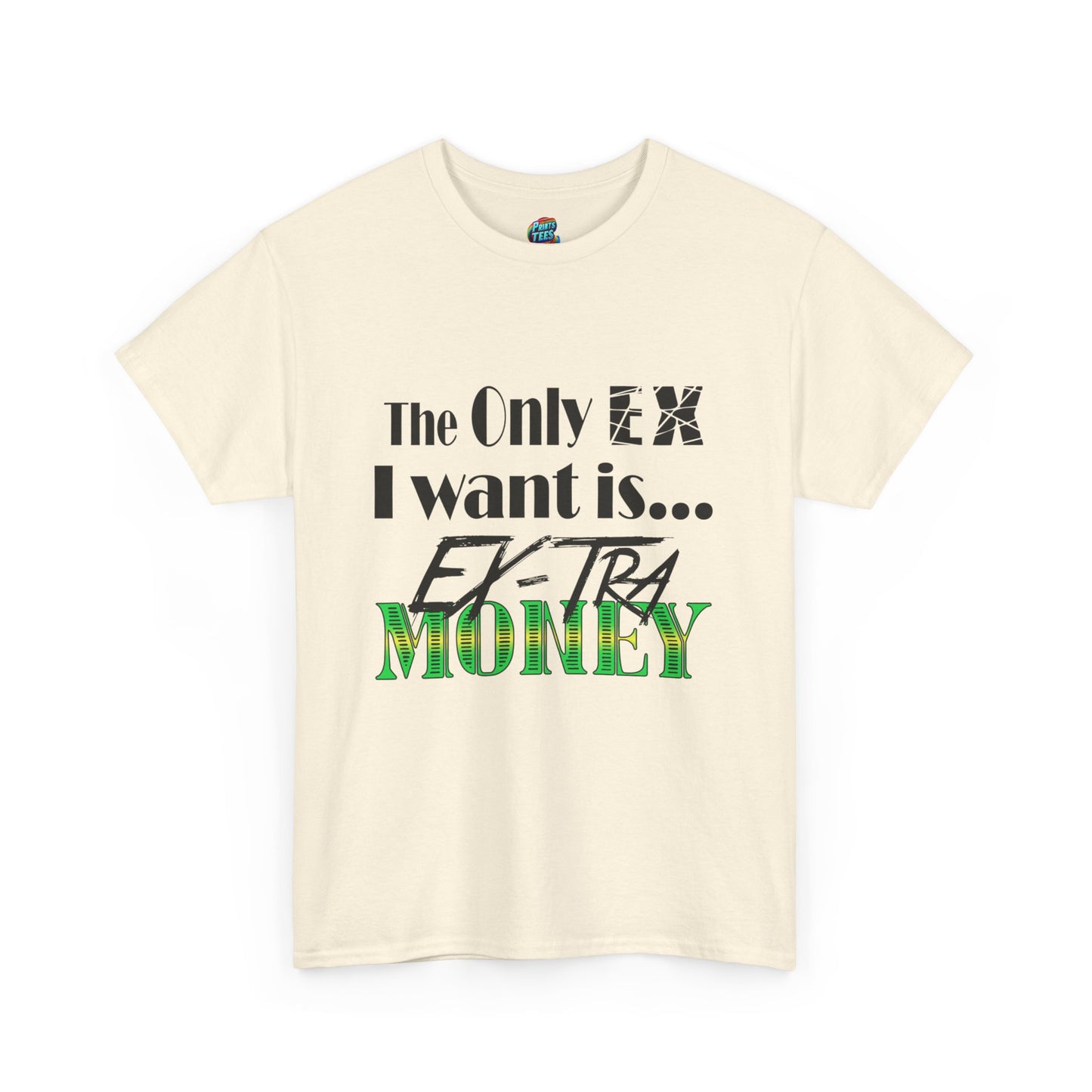 Ex-Tra Money-Heavy Cotton Classic Tee