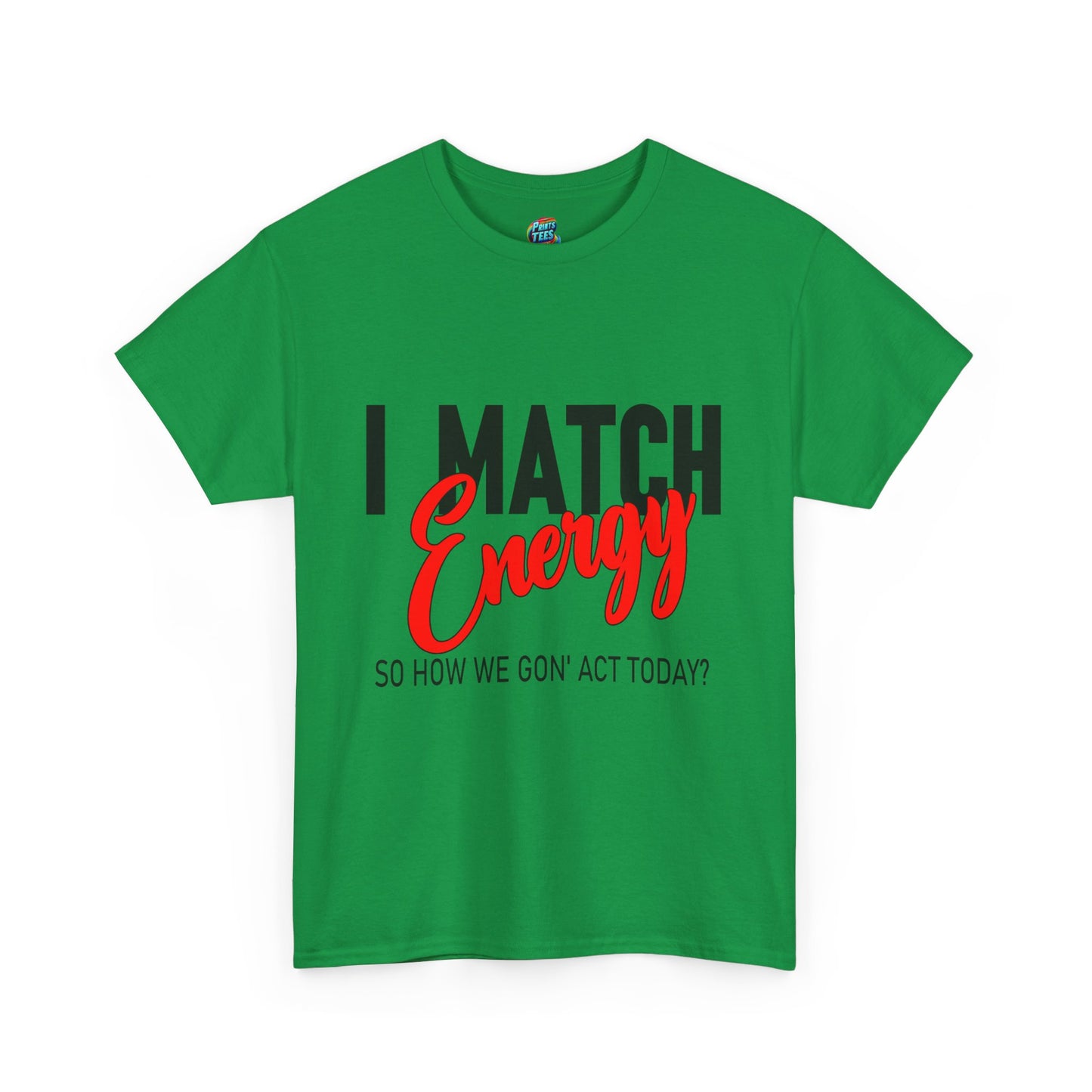 I Match Energy-Black-Heavy Cotton Classic Tee