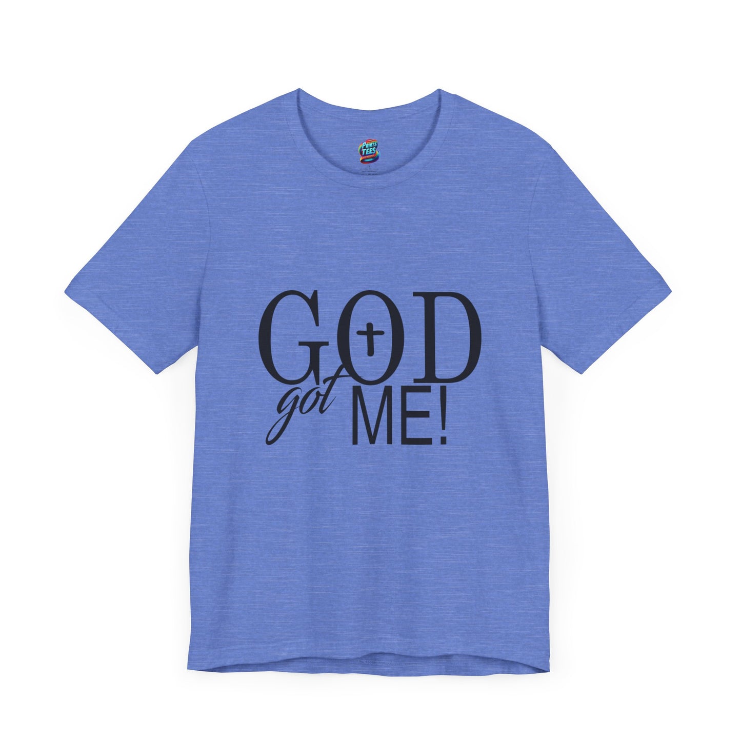 God Got Me-Jersey Knit T-Shirt