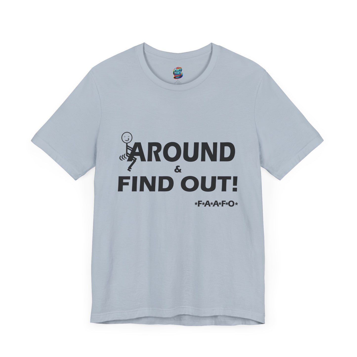 Fu(k Around-Jersey Knit T-Shirt
