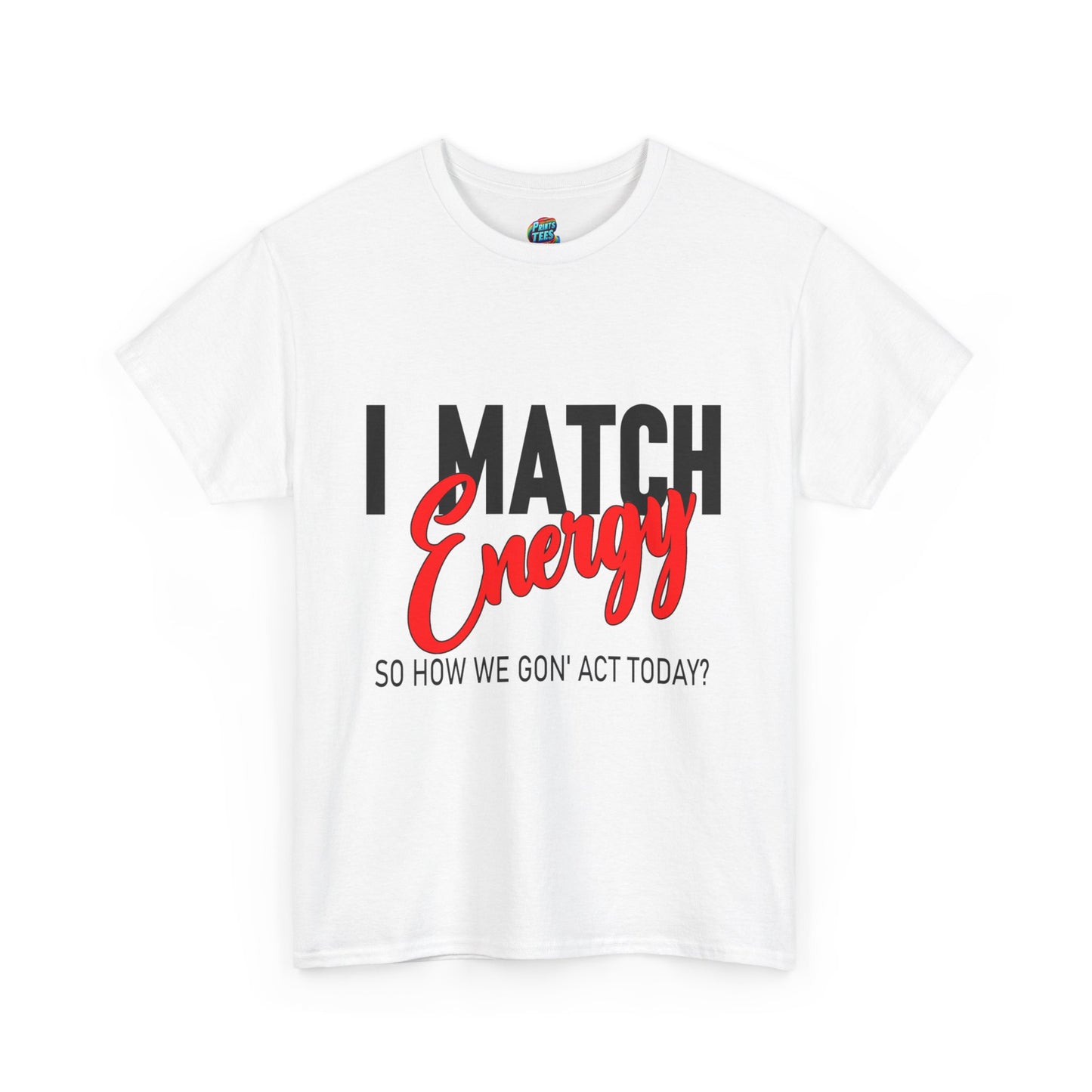 I Match Energy-Black-Heavy Cotton Classic Tee