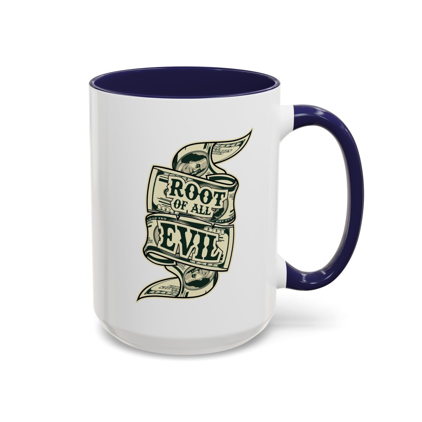 Root of Evil-Money-Accent Coffee Mug (11, 15oz)