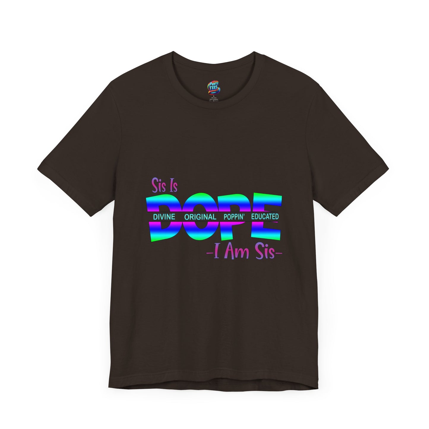 Sis Is Dope-Jersey Knit T-Shirt