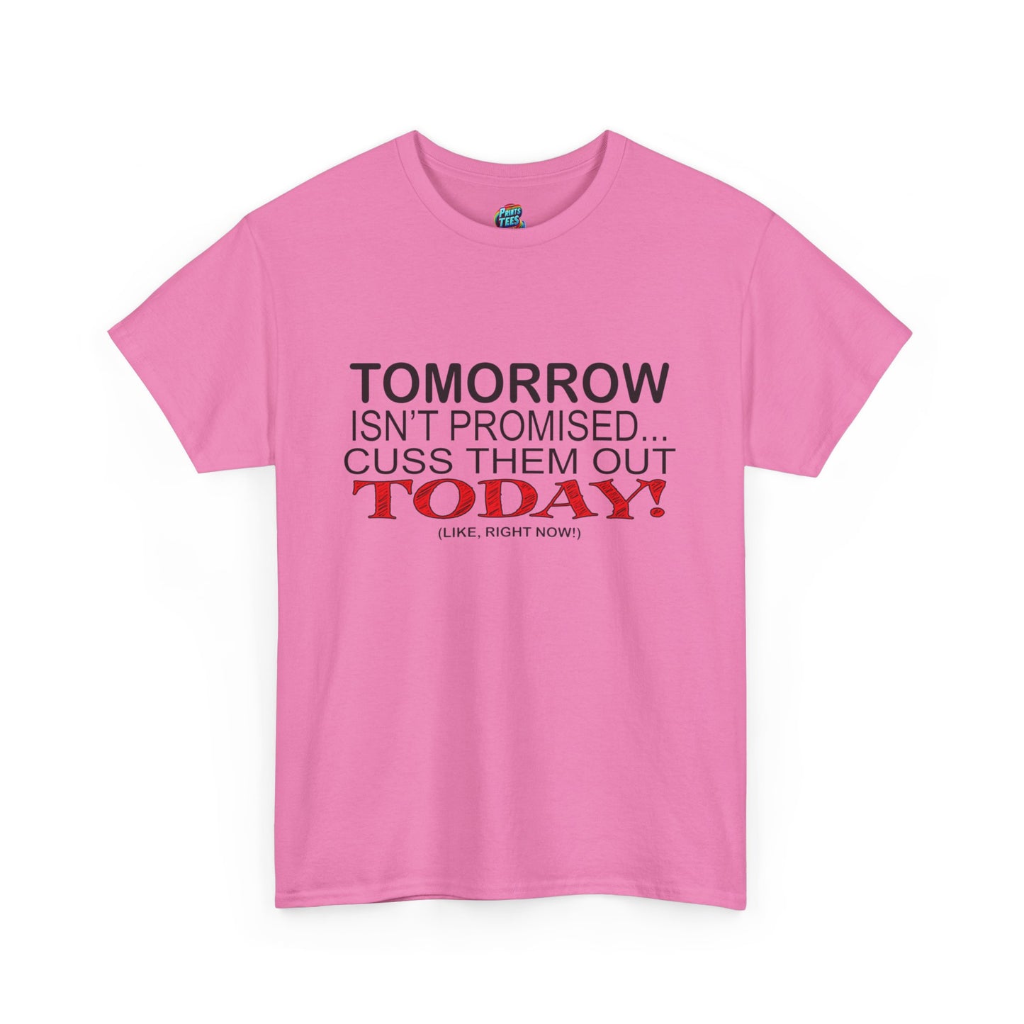 Cuss Them Out-Heavy Cotton Classic Tee
