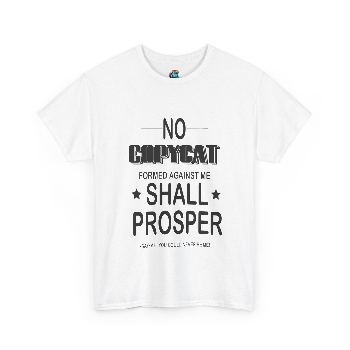 No Copycat-Heavy Cotton Classic Tee