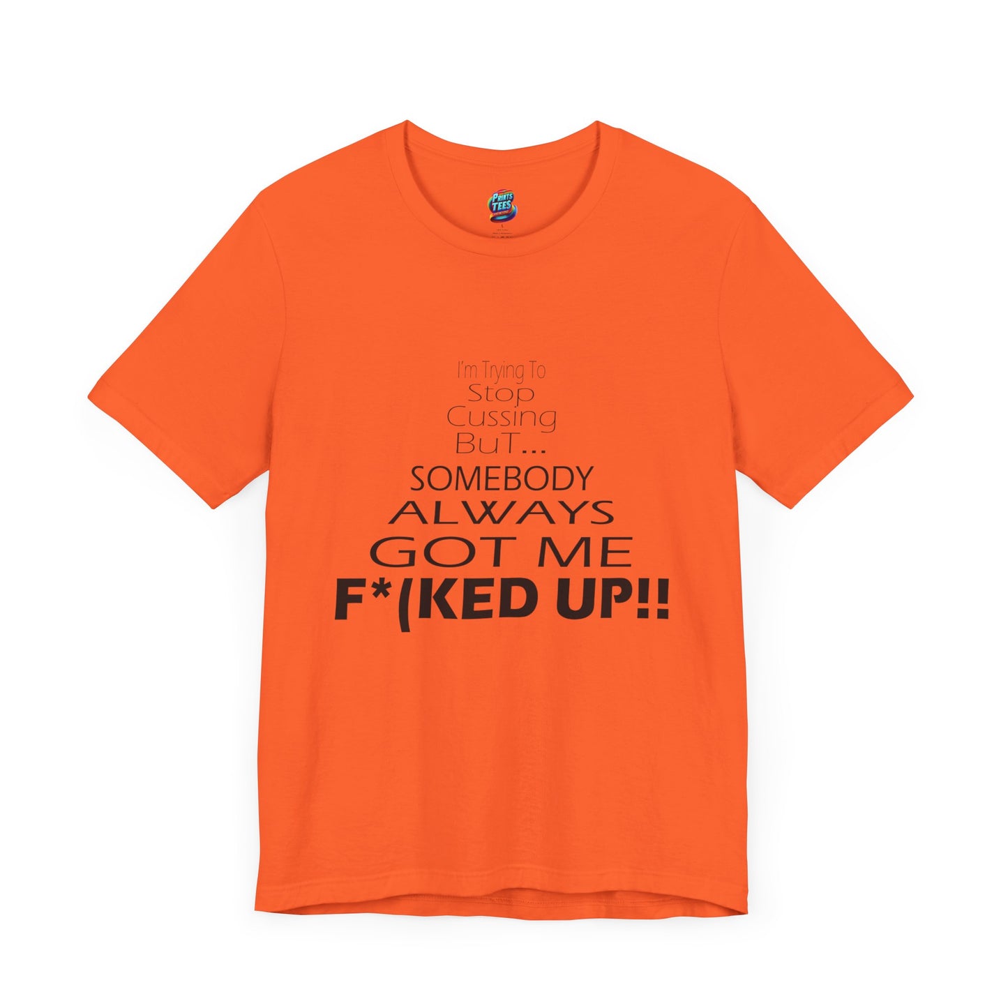 Stop Cussing-Jersey Knit T-Shirt