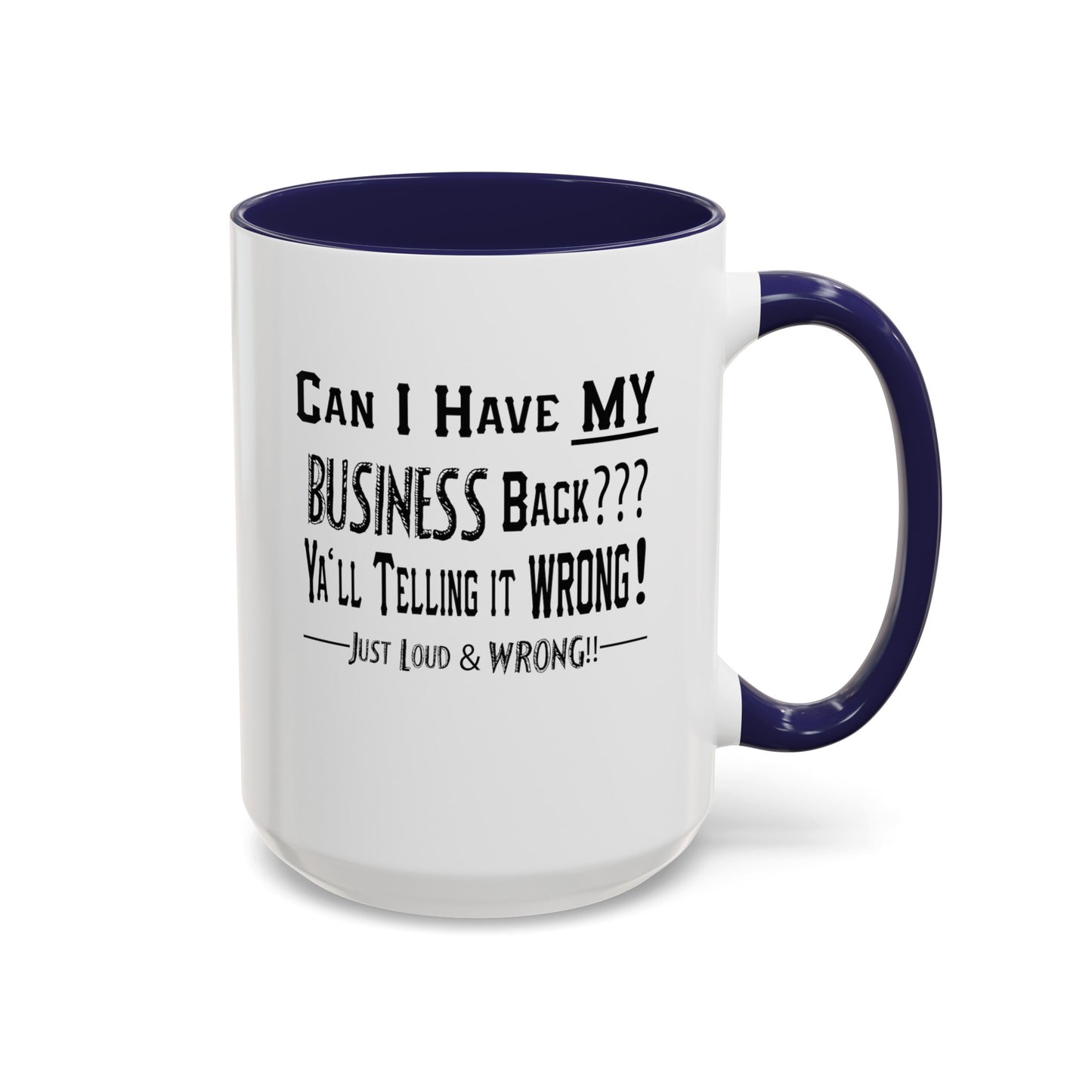 My Business-Accent Coffee Mug (11, 15oz)