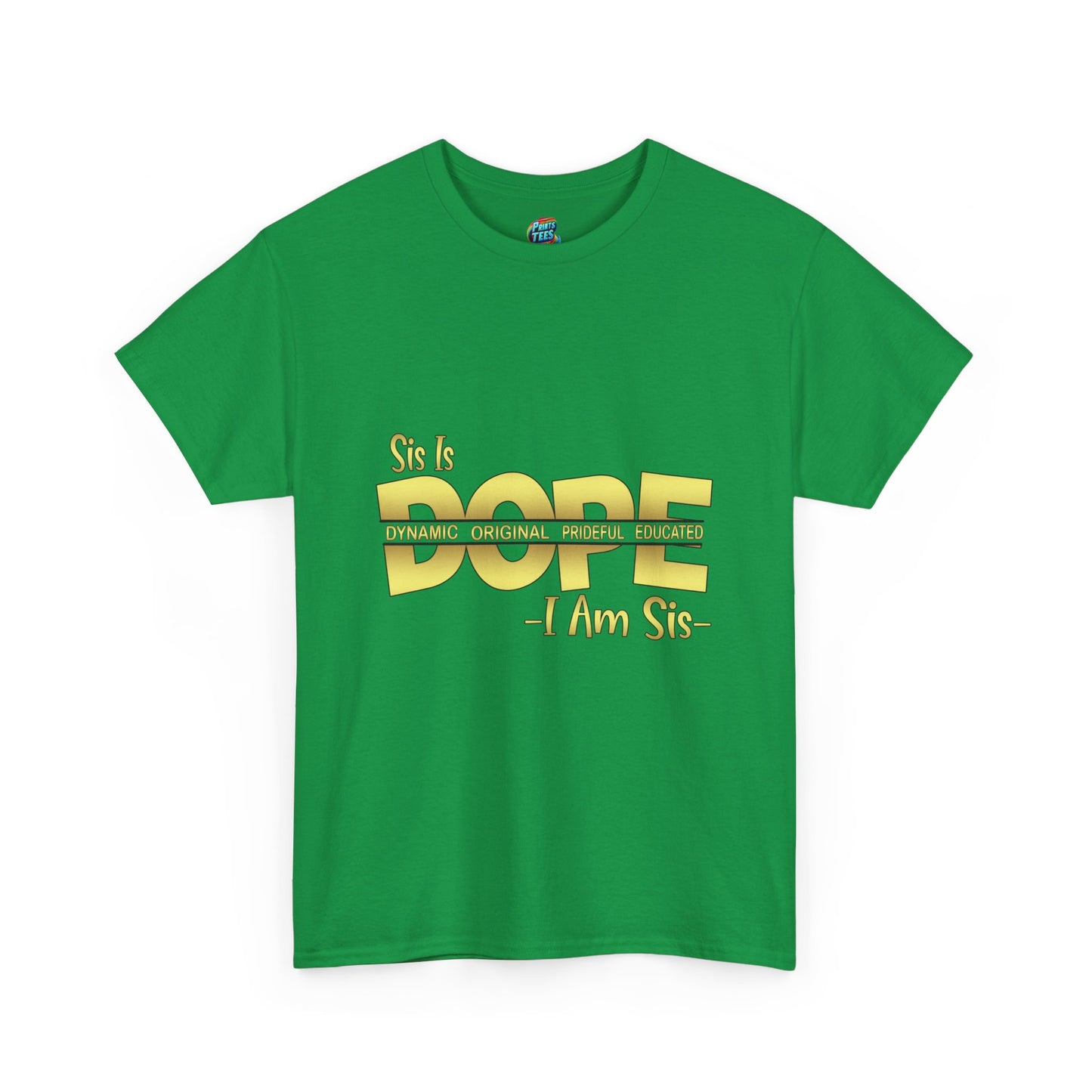 Sis Is Dope-Gold-Heavy Cotton Classic Tee