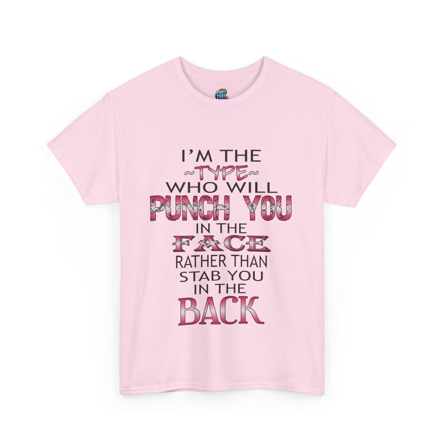 I'm The Type-Heavy Cotton Classic Tee