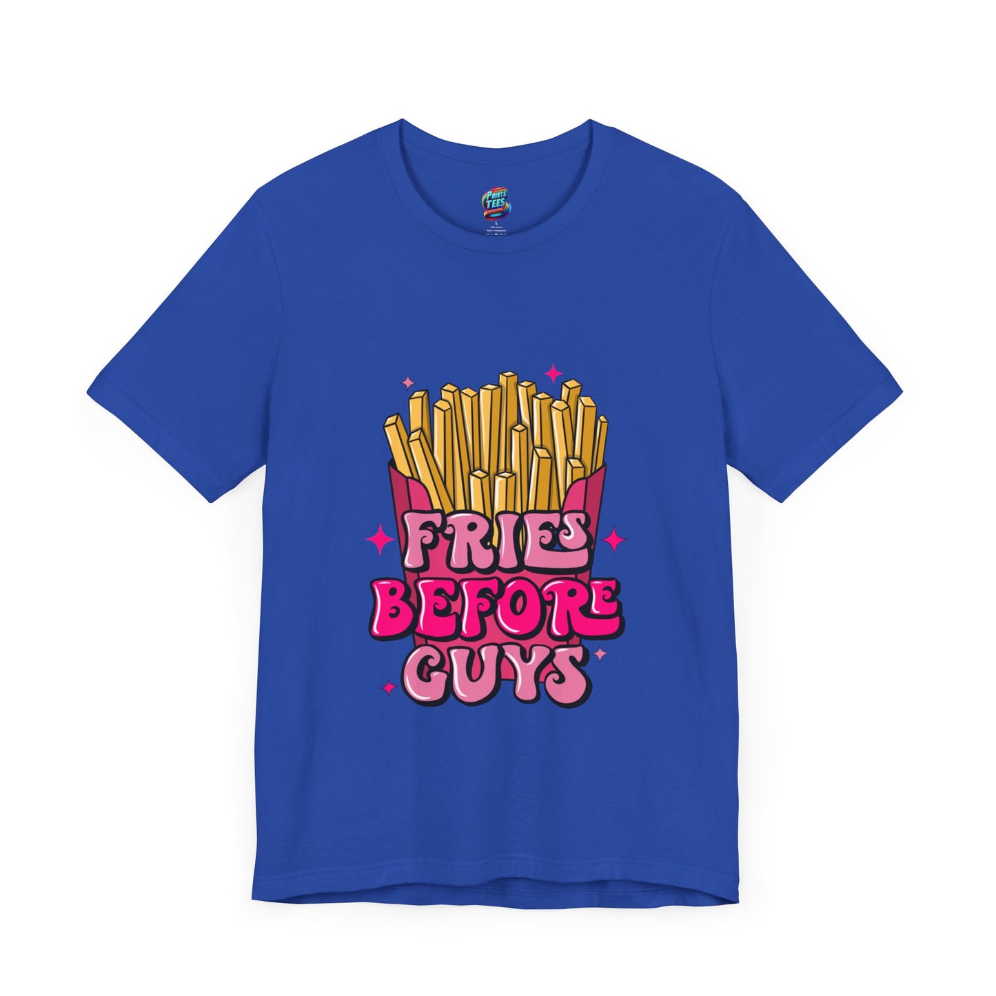 Fries Before Guys-Jersey Knit T-Shirt