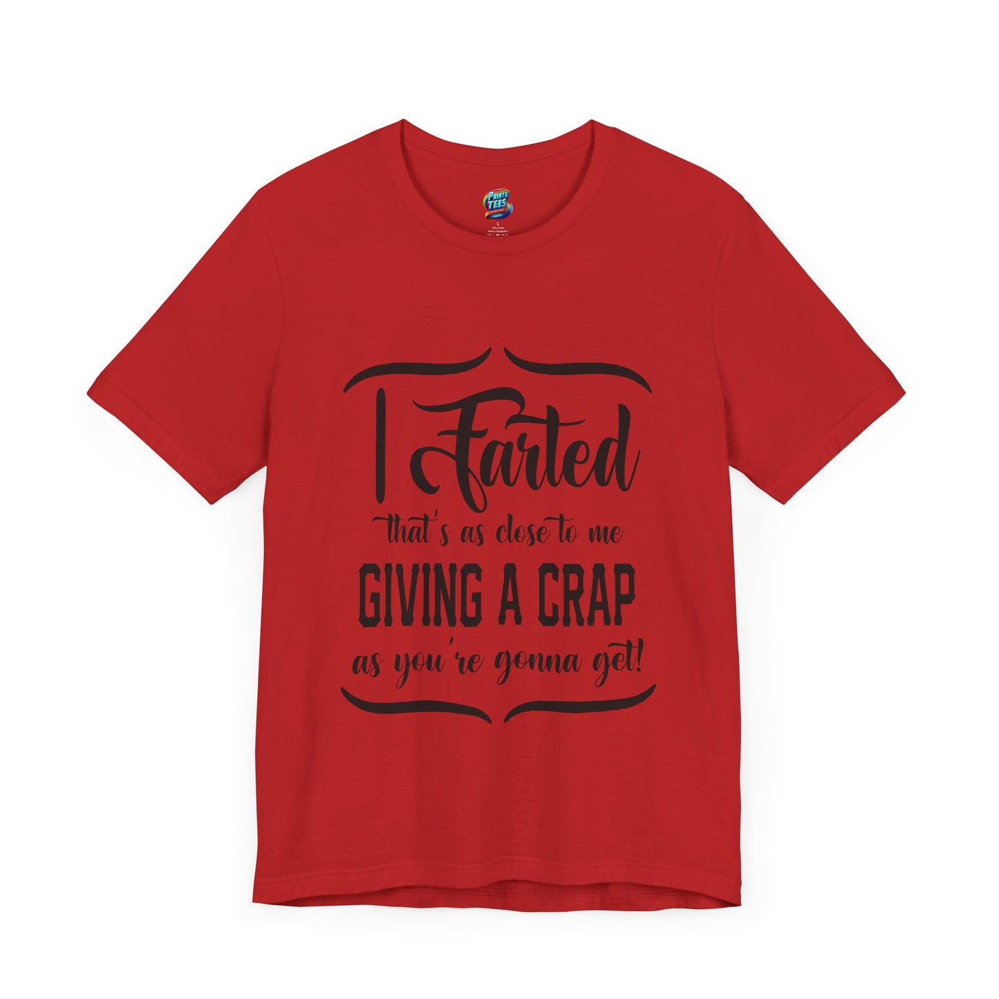 Giving a Crap-Jersey Knit T-Shirt