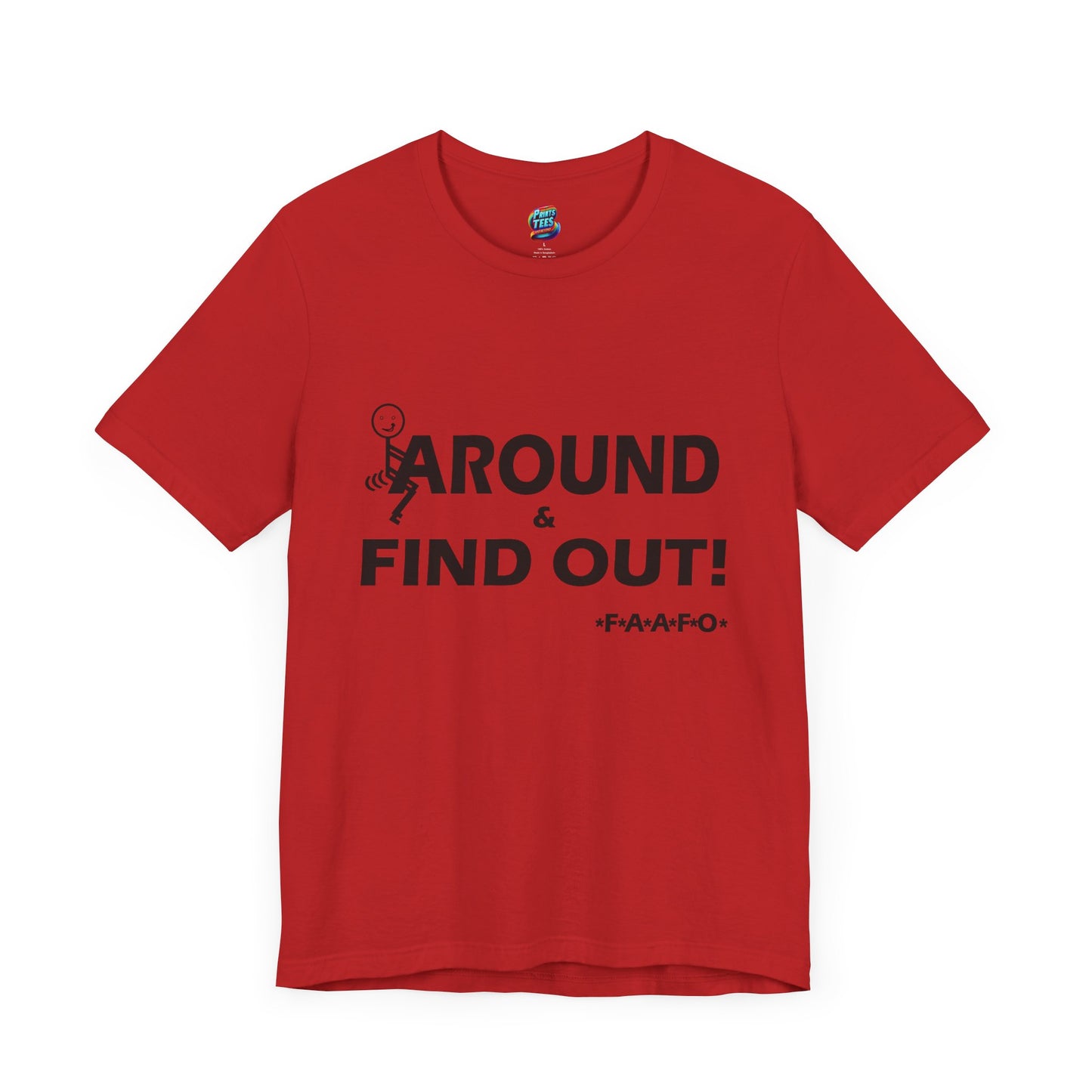 Fu(k Around-Jersey Knit T-Shirt
