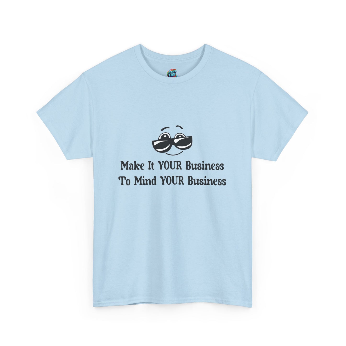 Make it Your Business-Heavy Cotton Classic Tee