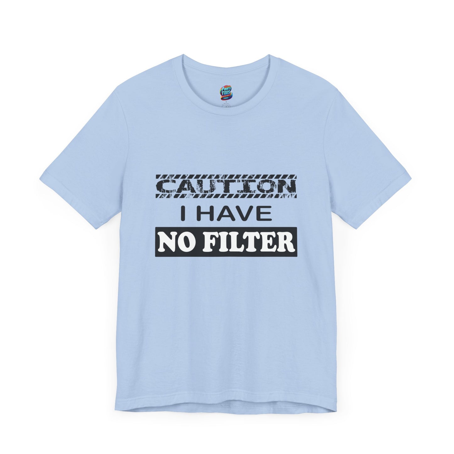 Caution-No Filter-Jersey Knit T-Shirt
