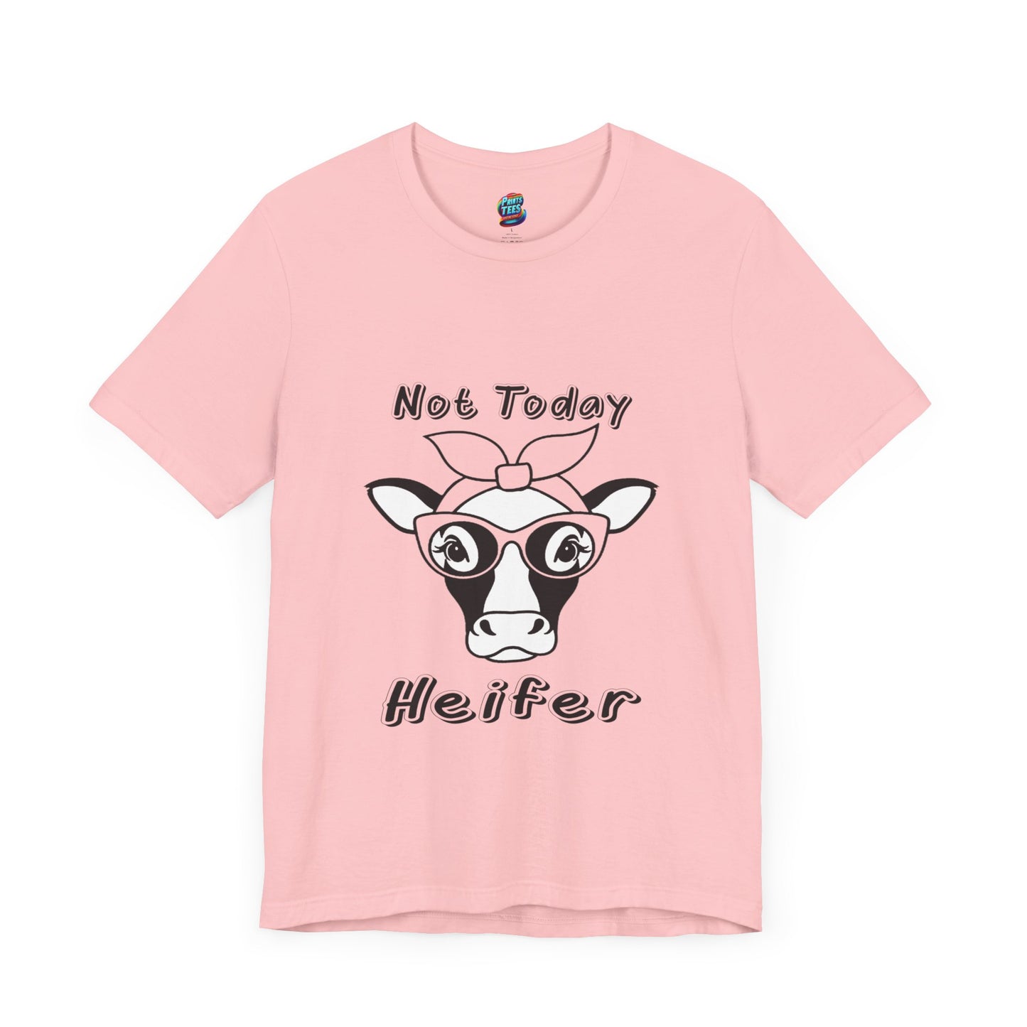 Not Today Heifer-Jersey Knit T-Shirt