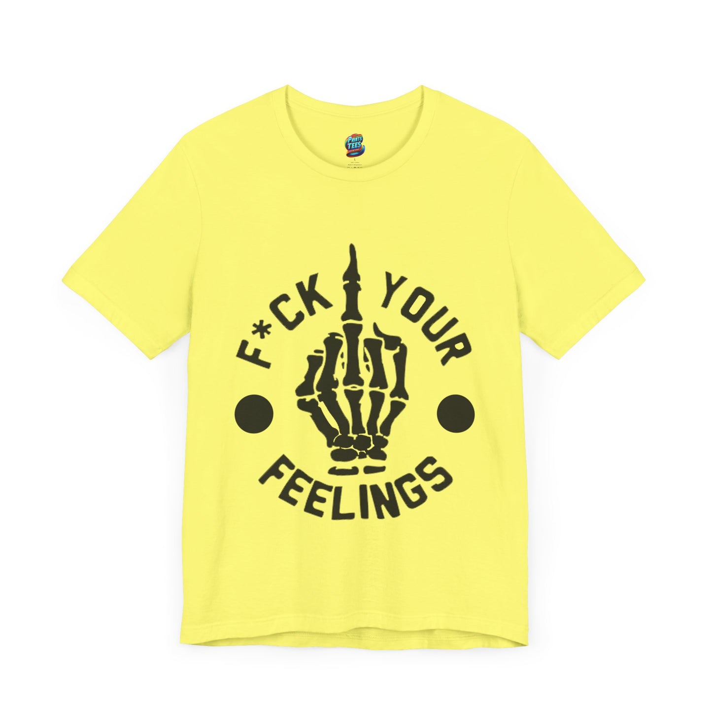Fu(k Your Feelings-Middle Finger-Jersey Knit T-Shirt