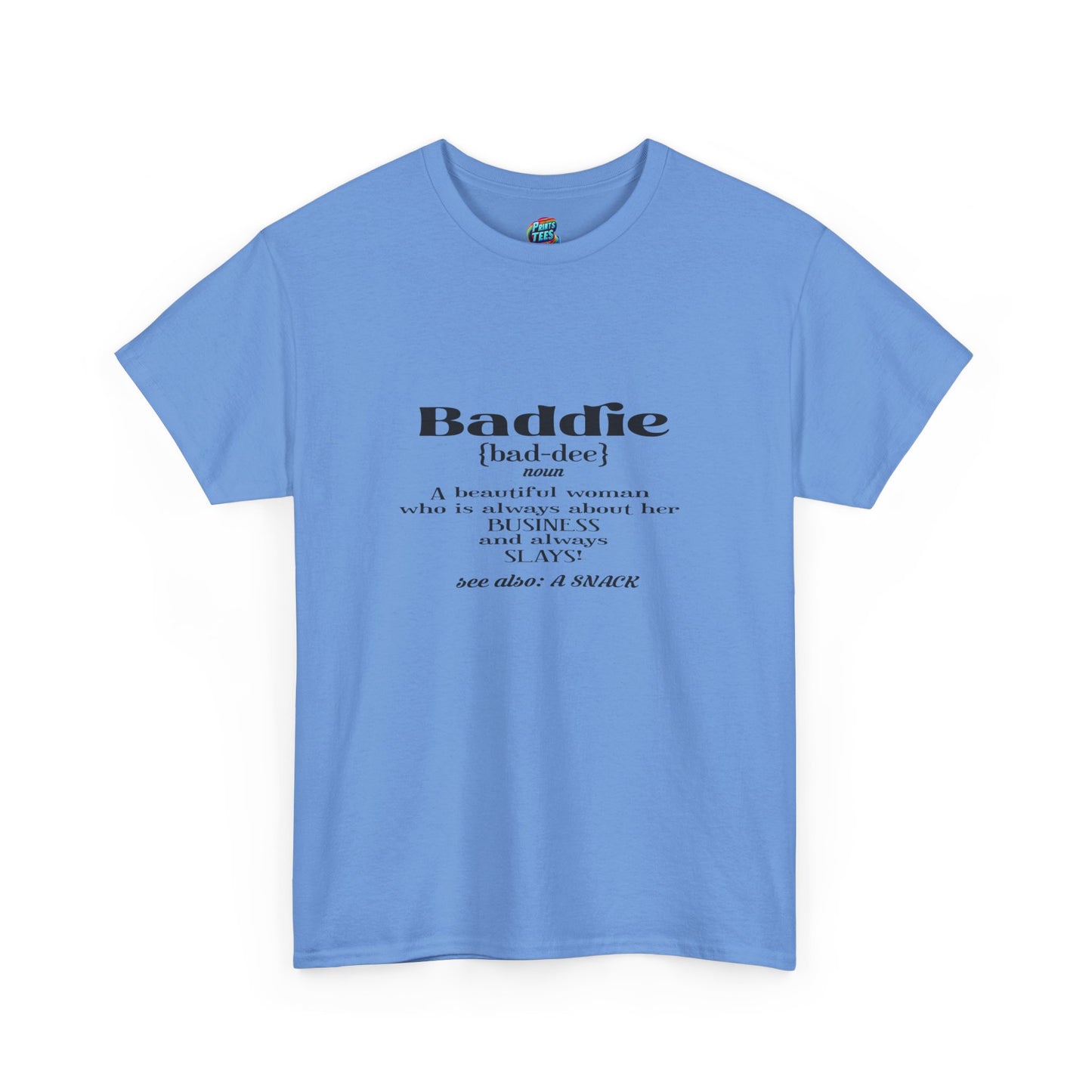 Baddie Definition-Heavy Cotton Classic Tee