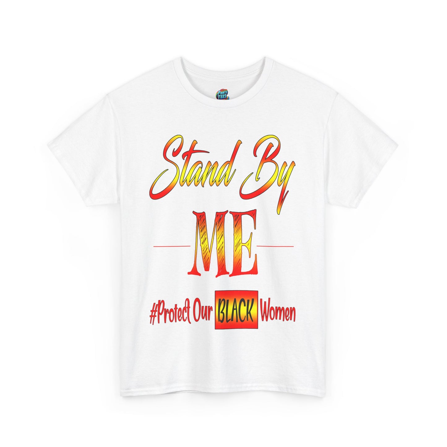 Stand By Me-Heavy Cotton Classic Tee