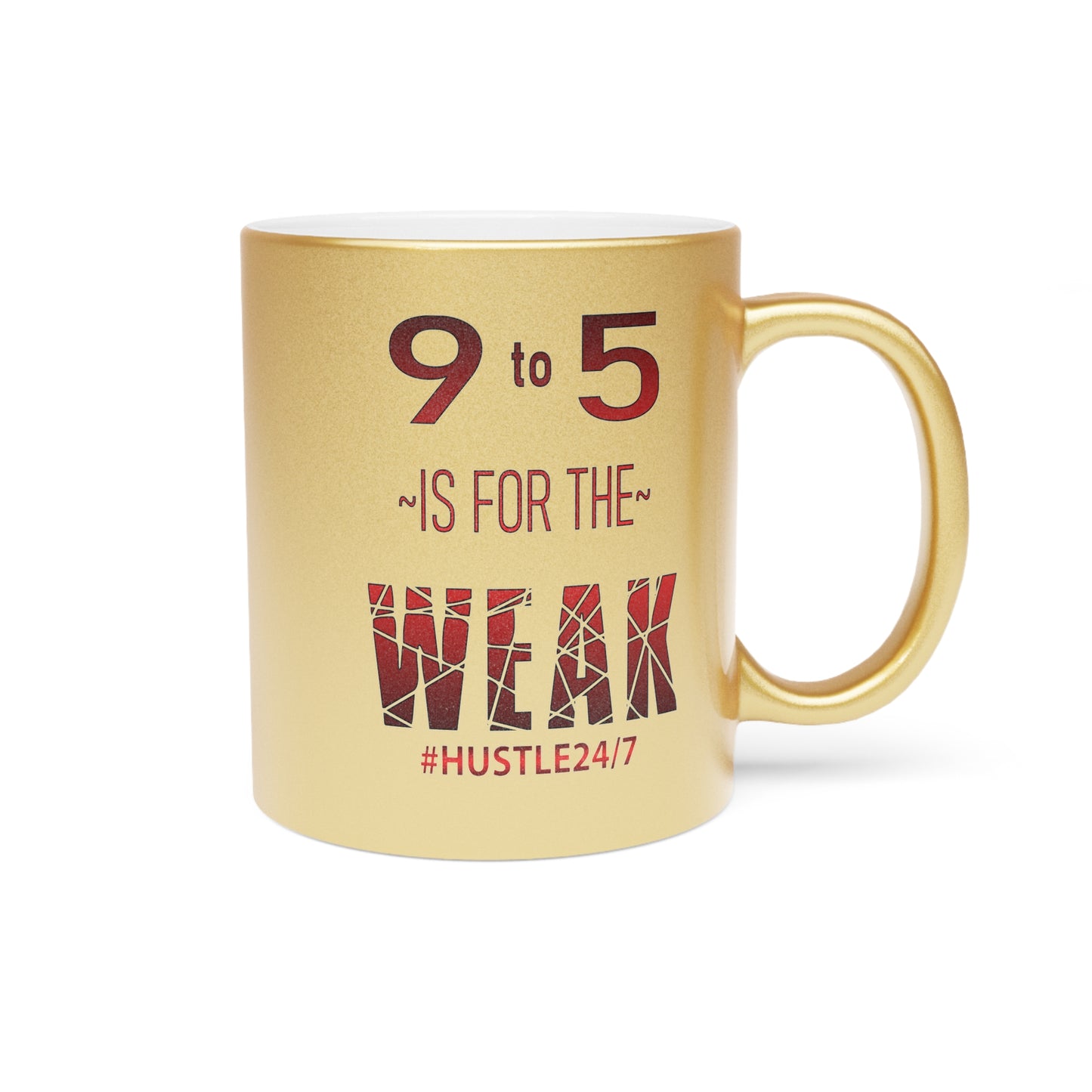9 to 5-Metallic Mug (Silver\Gold), 11oz