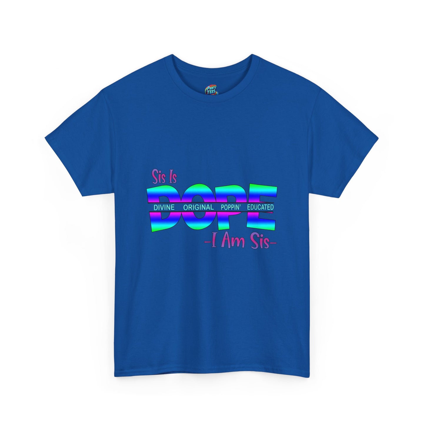 Sis Is Dope-Heavy Cotton Classic Tee